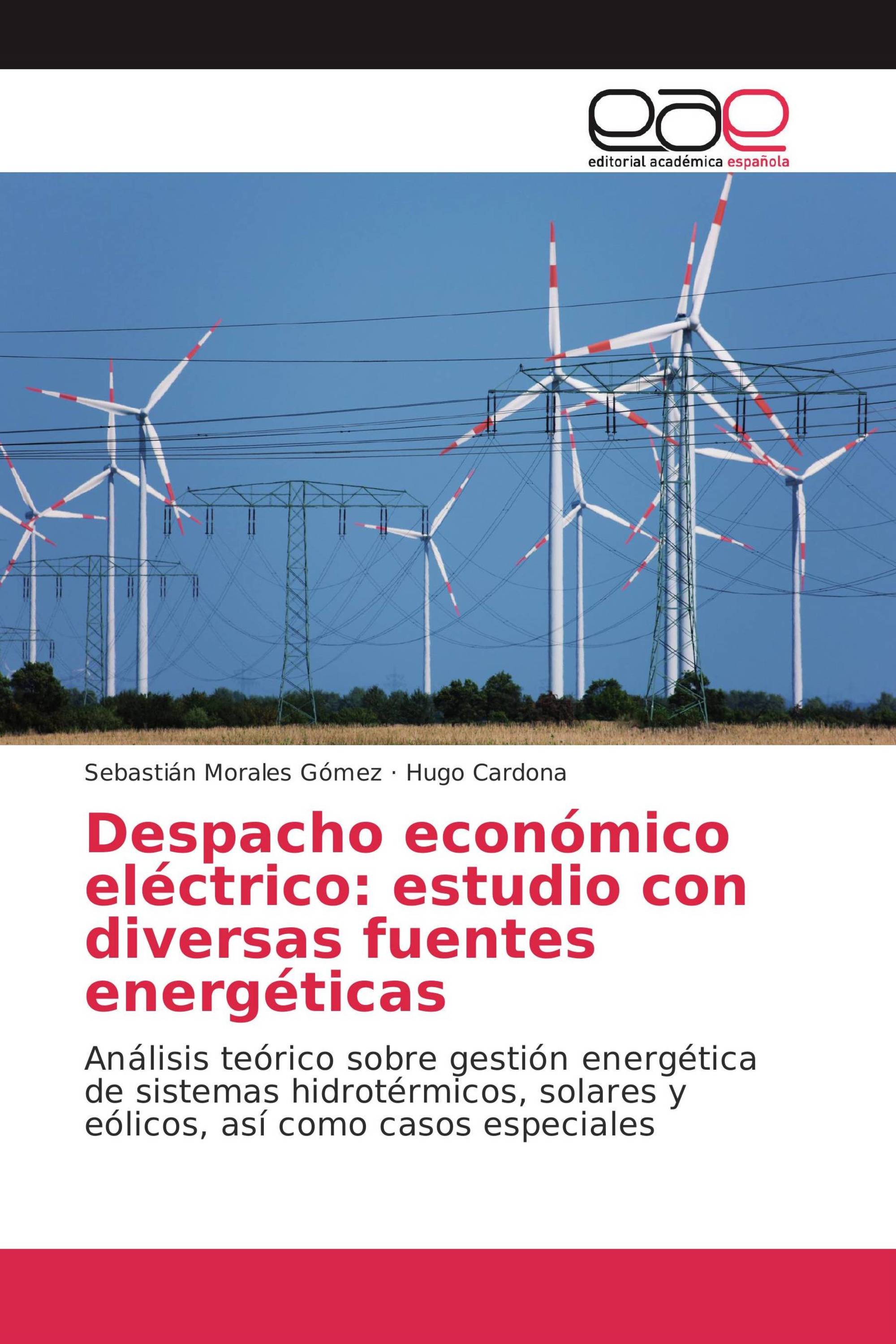 Despacho económico eléctrico: estudio con diversas fuentes energéticas