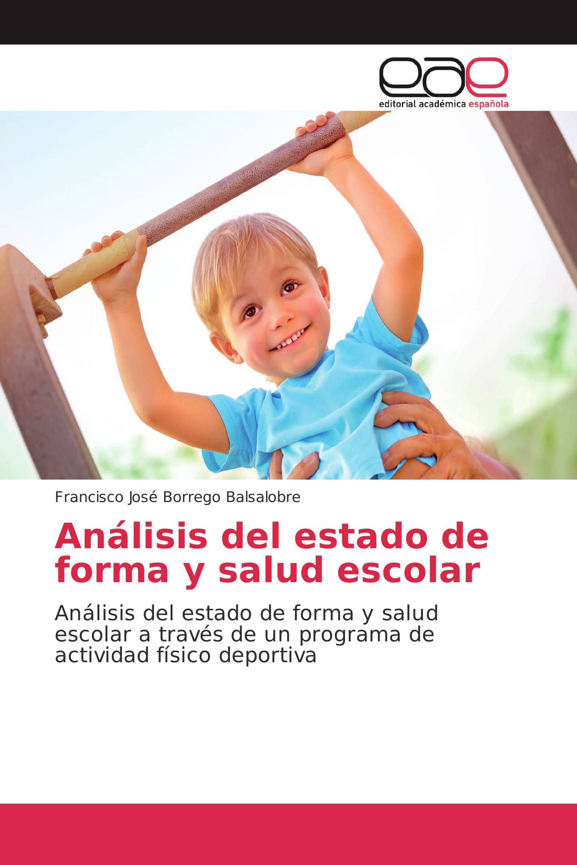 Análisis del estado de forma y salud escolar