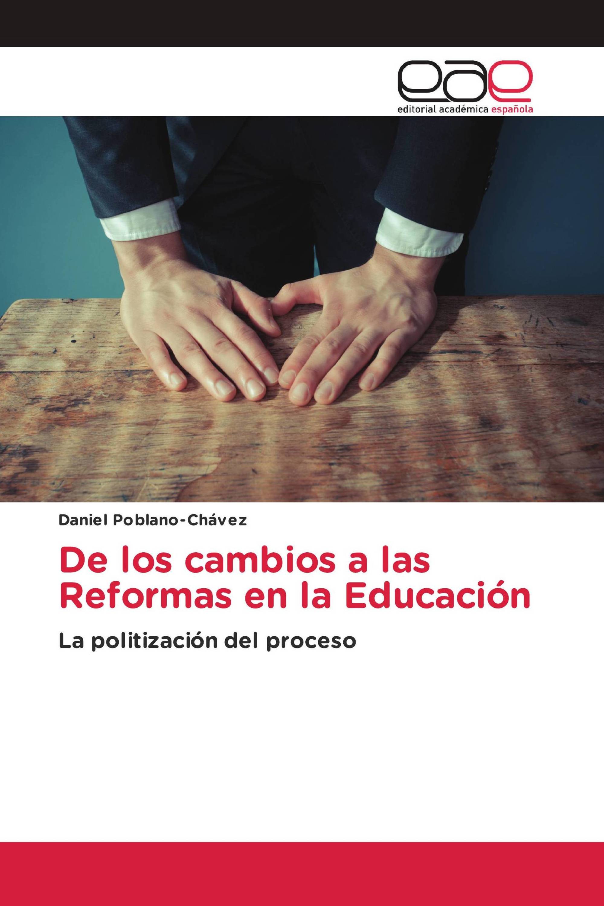 De los cambios a las Reformas en la Educación