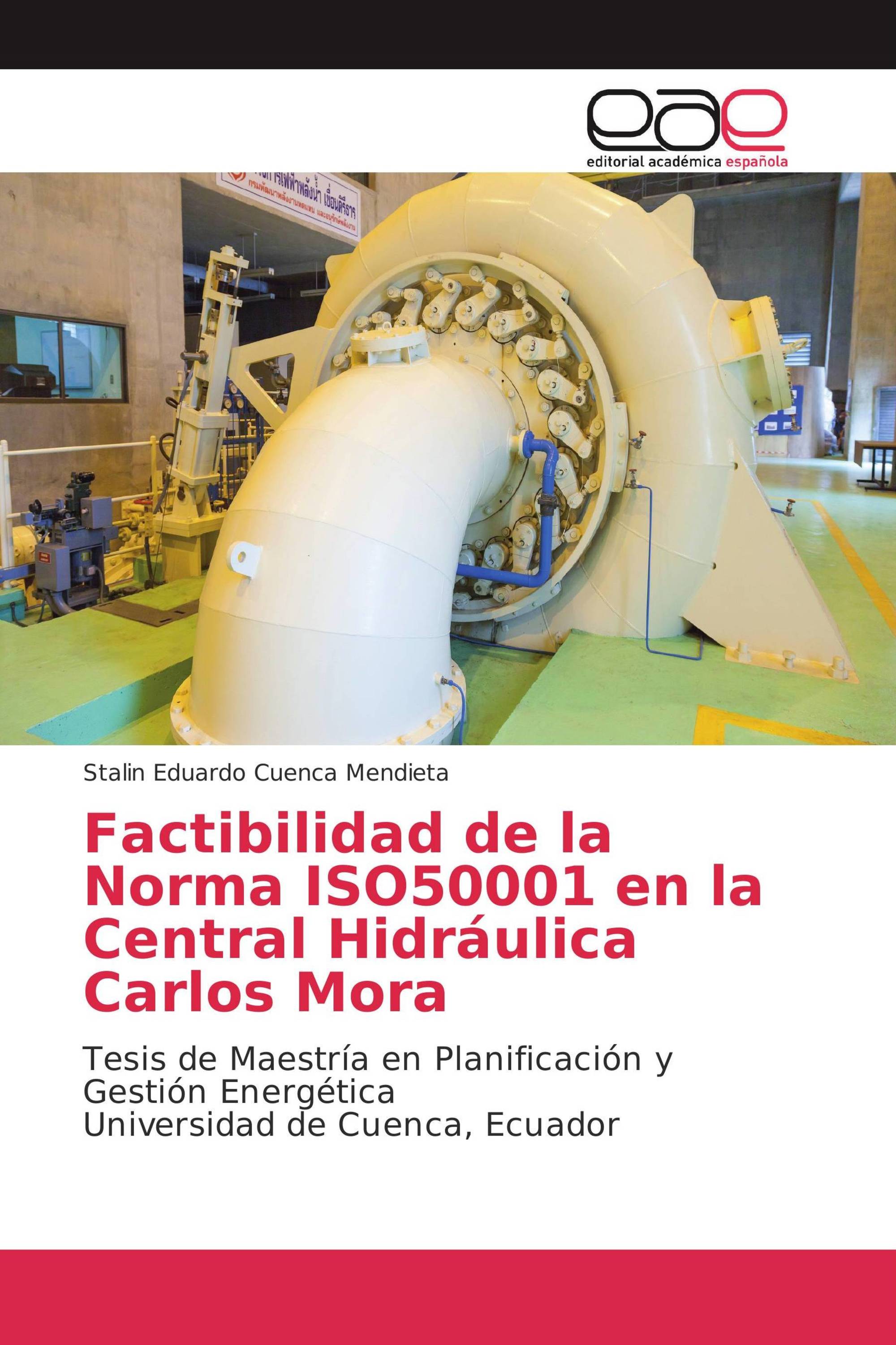 Factibilidad de la Norma ISO50001 en la Central Hidráulica Carlos Mora