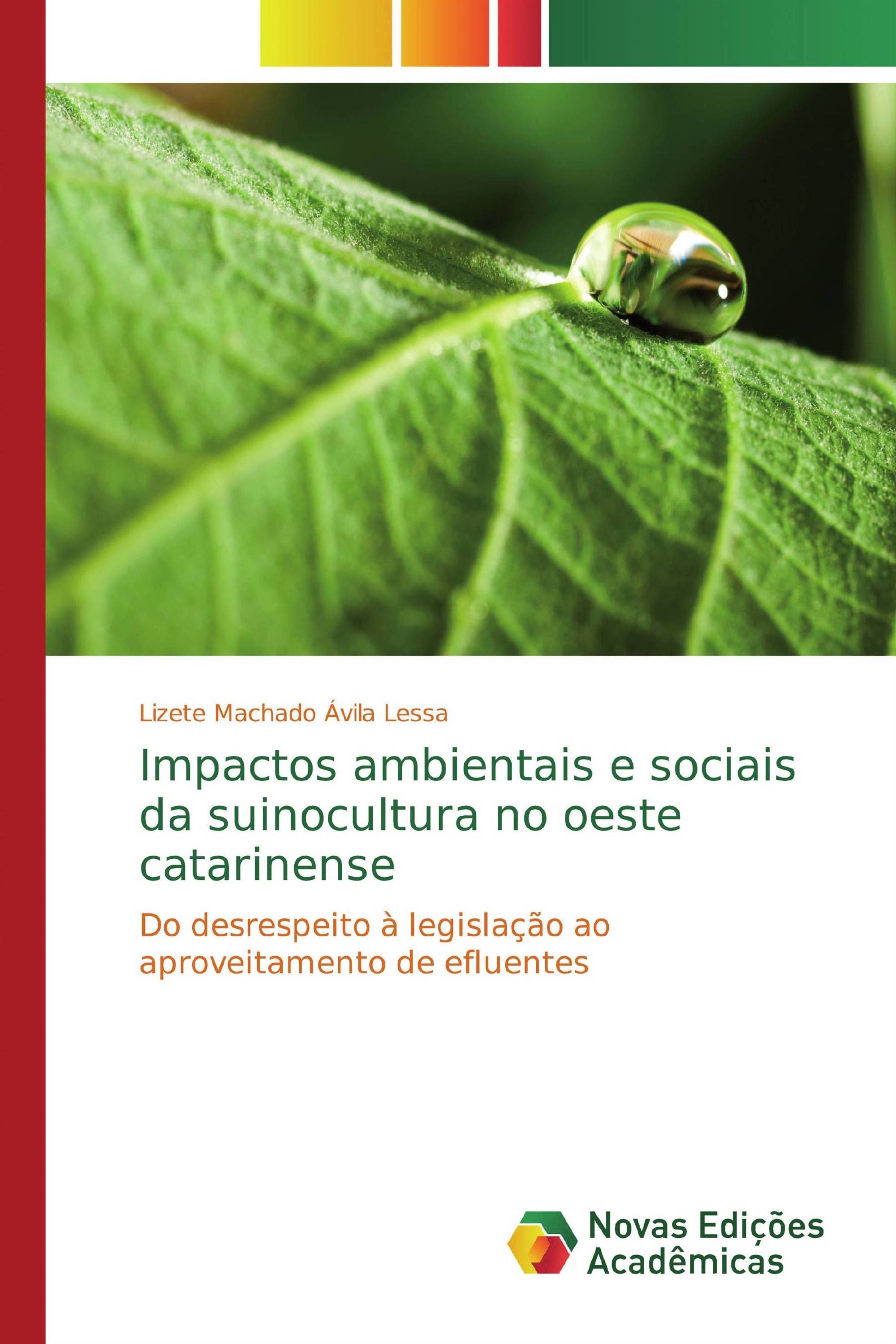 Impactos ambientais e sociais da suinocultura no oeste catarinense