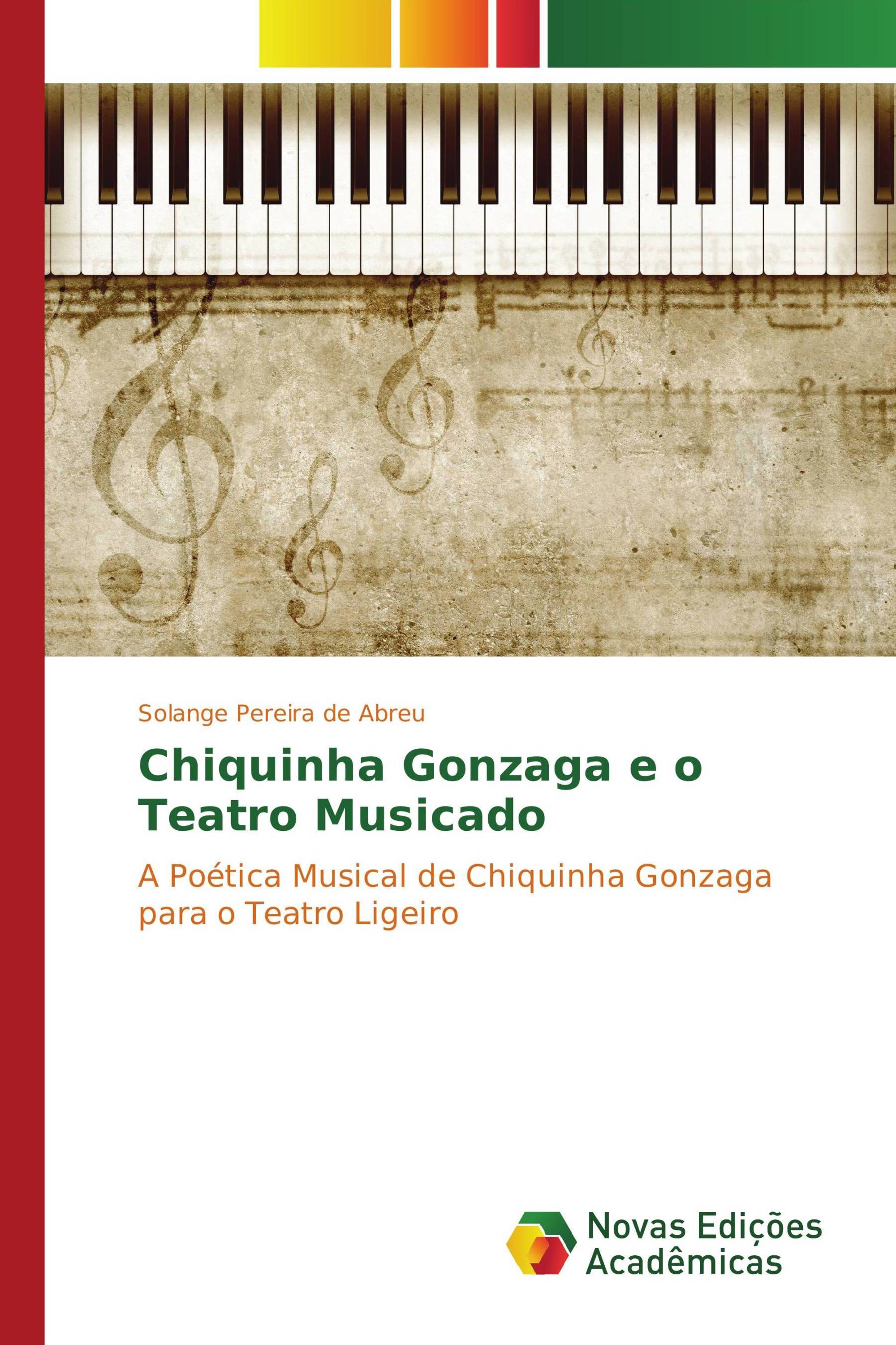 Chiquinha Gonzaga e o Teatro Musicado