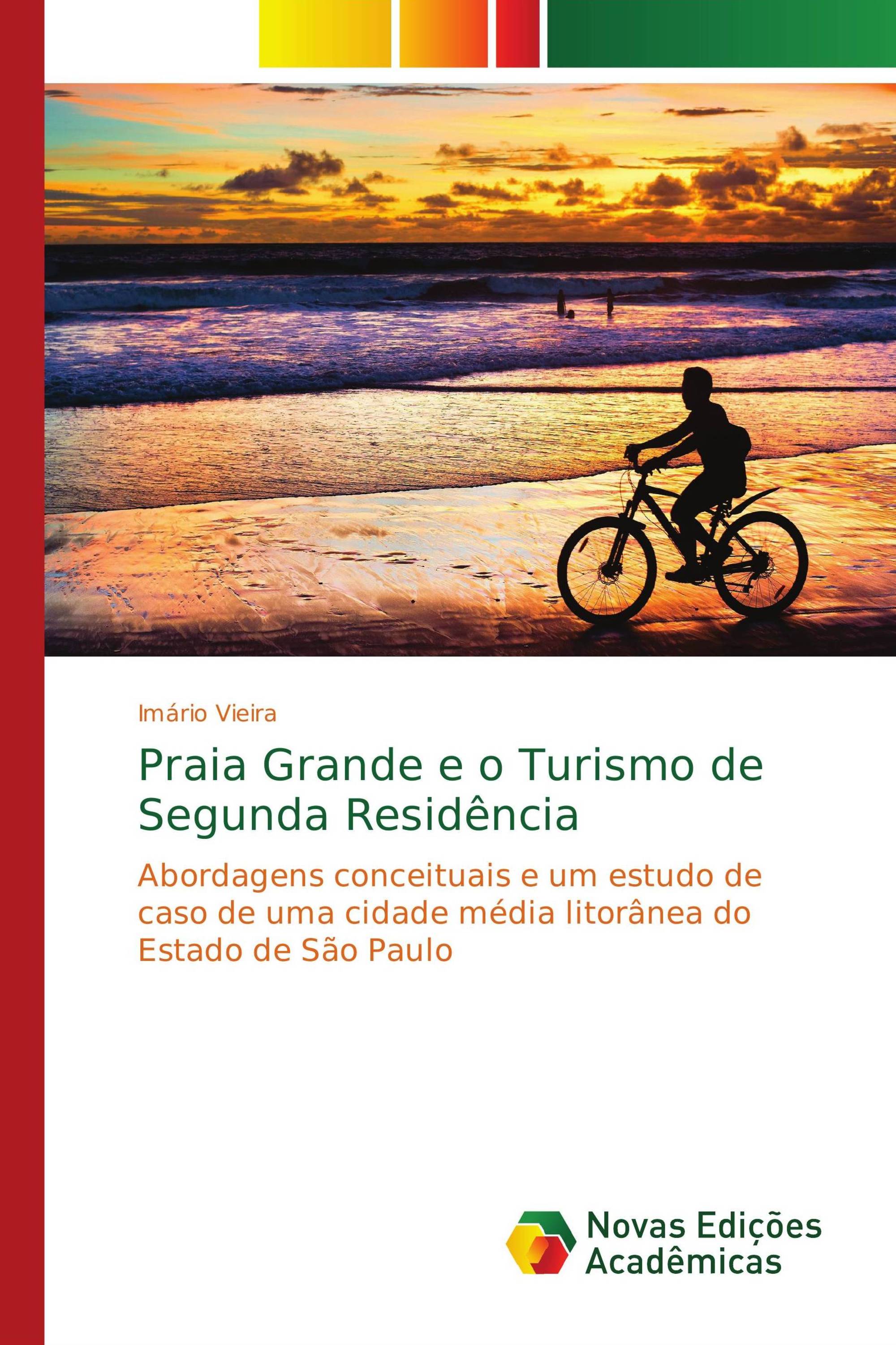 Praia Grande e o Turismo de Segunda Residência