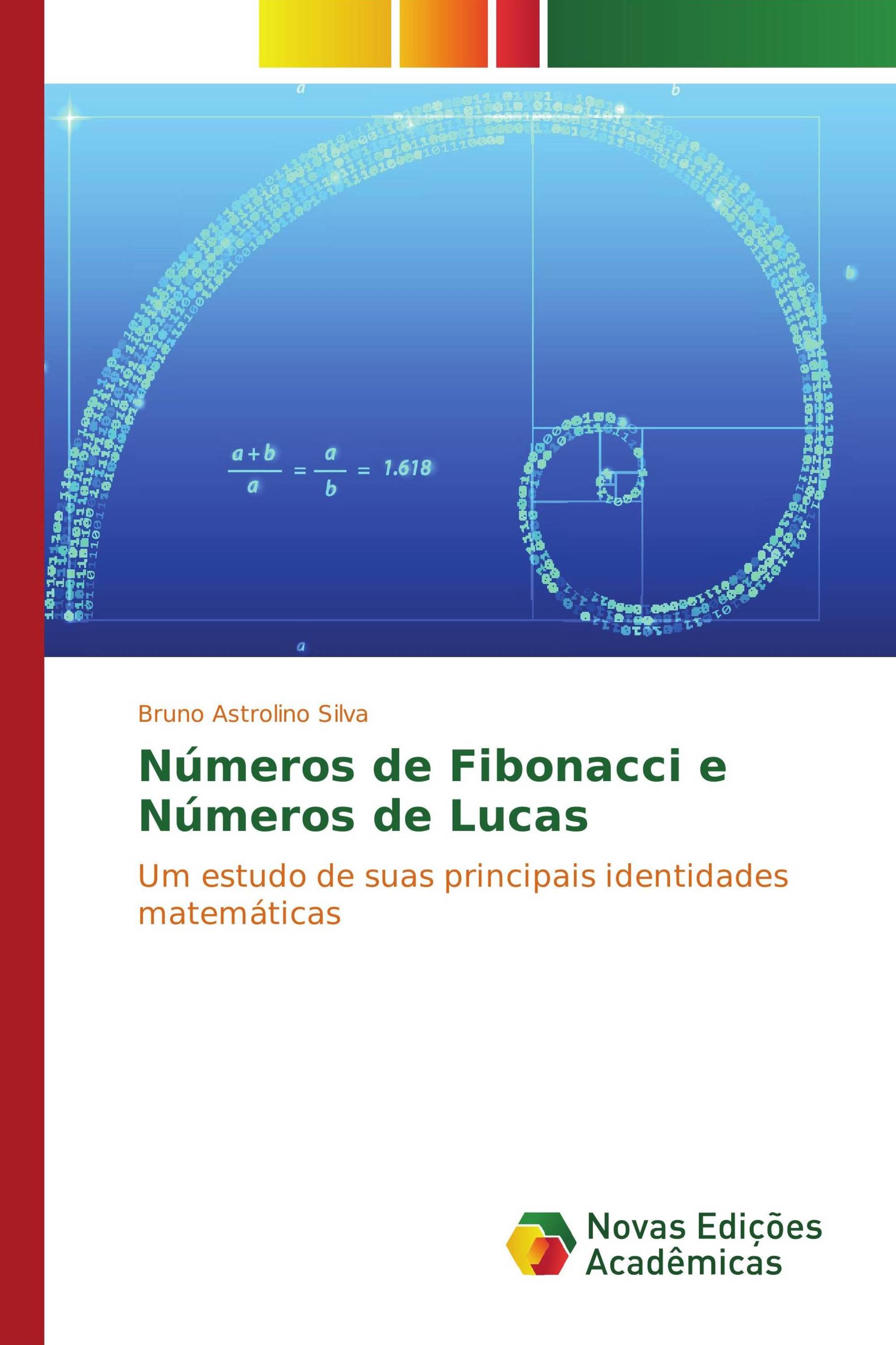 Números de Fibonacci e Números de Lucas