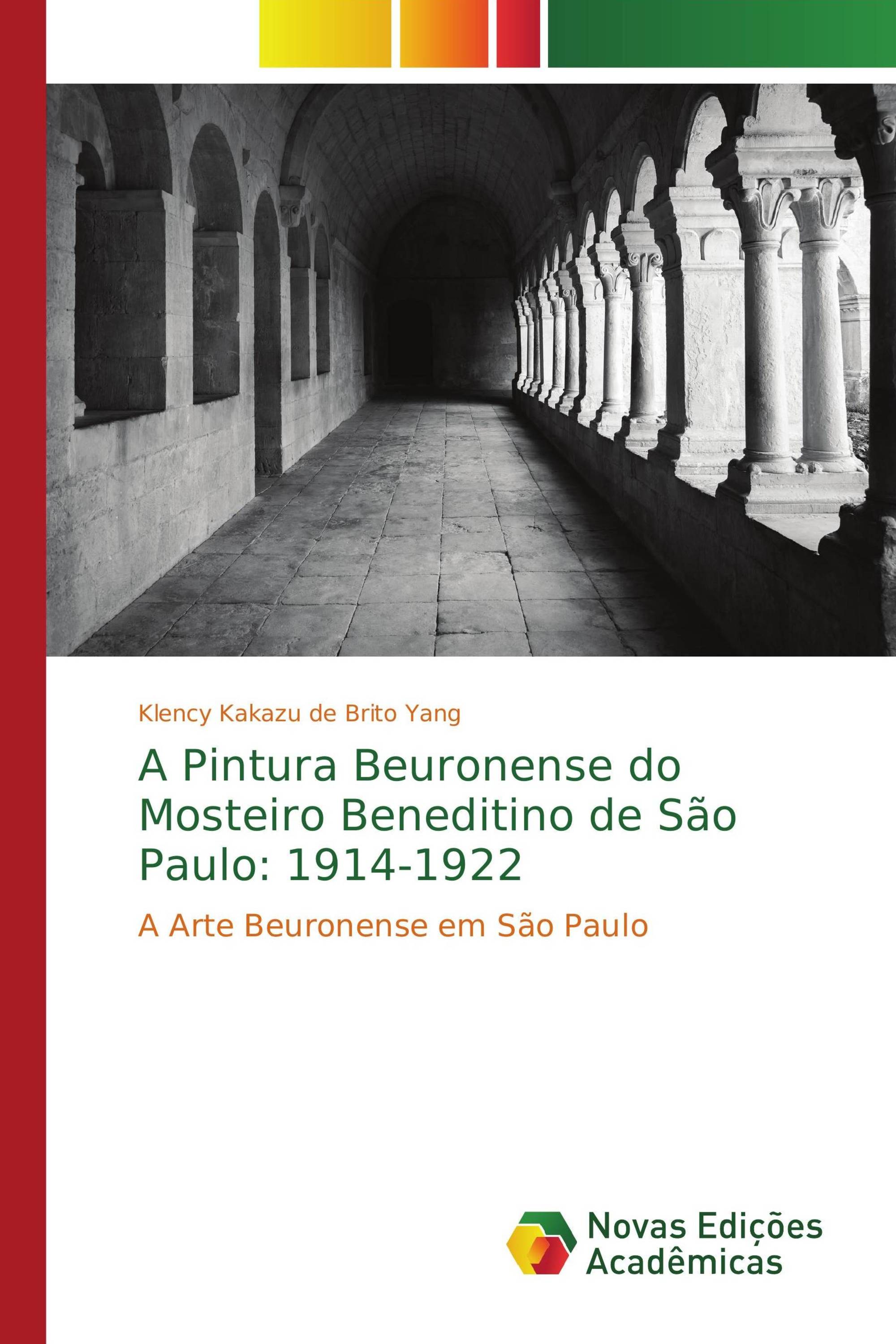 A Pintura Beuronense do Mosteiro Beneditino de São Paulo: 1914-1922