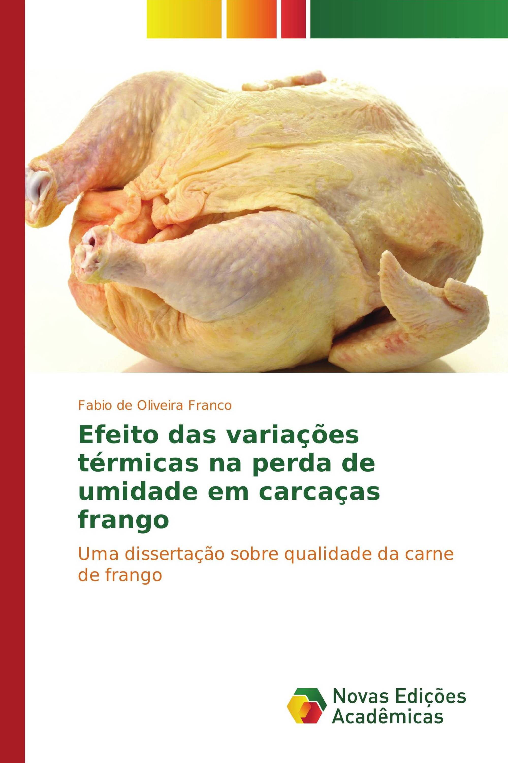 Efeito das variações térmicas na perda de umidade em carcaças frango