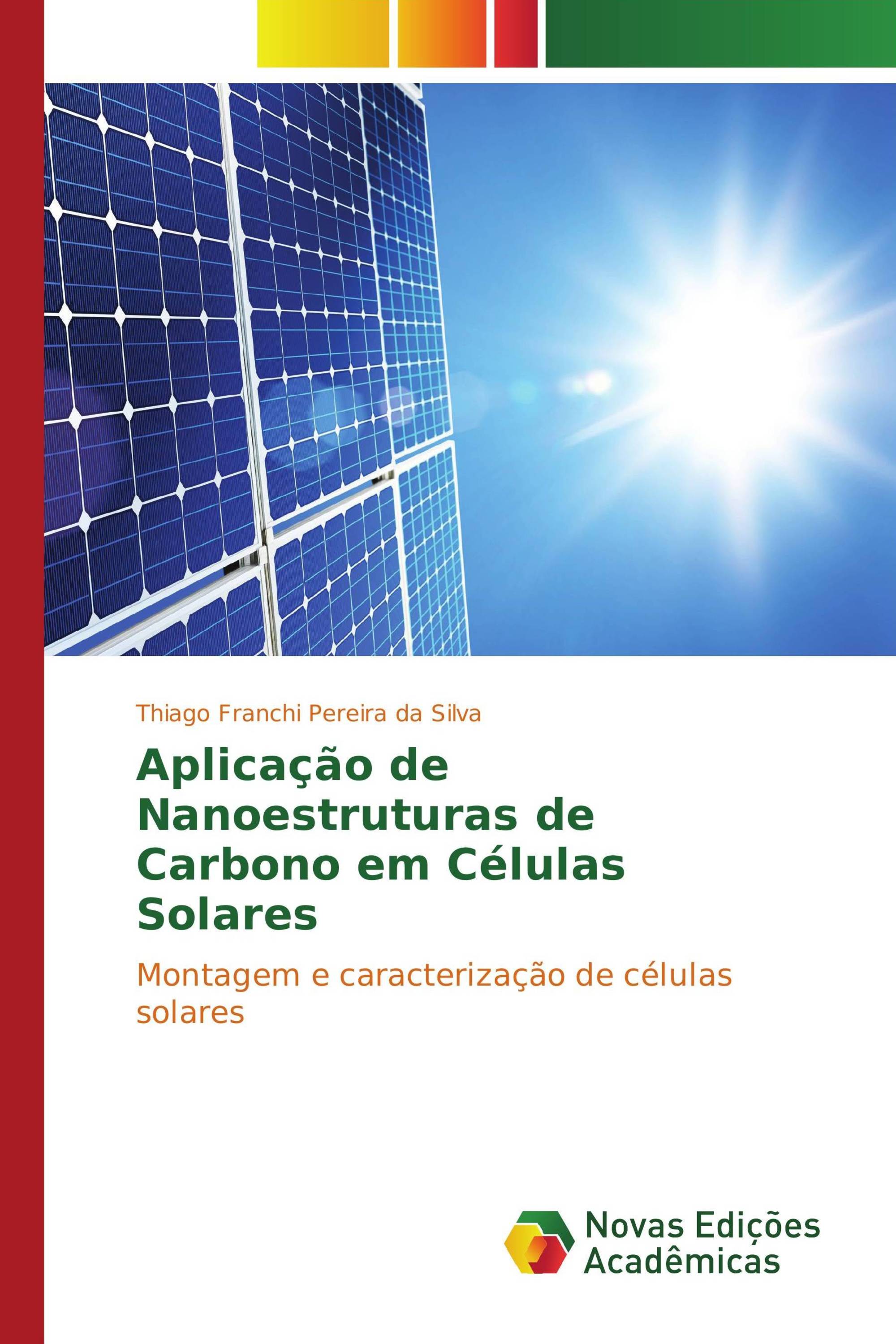 Aplicação de Nanoestruturas de Carbono em Células Solares