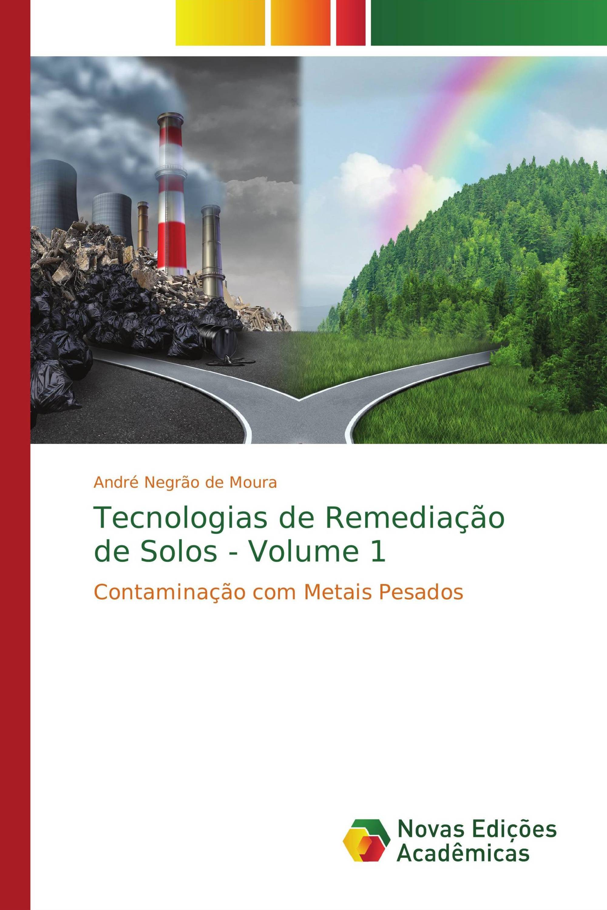 Tecnologias de Remediação de Solos - Volume 1