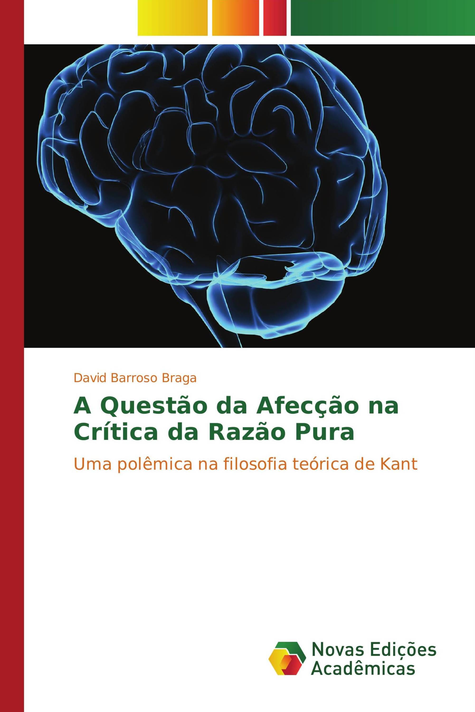 A Questão da Afecção na Crítica da Razão Pura