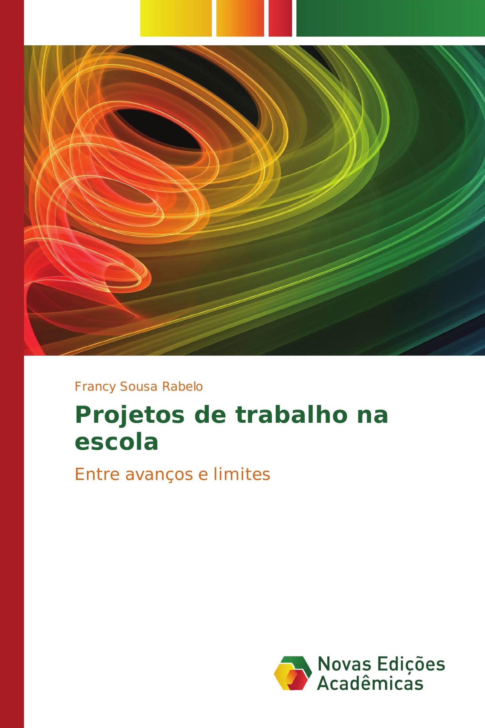 Projetos de trabalho na escola