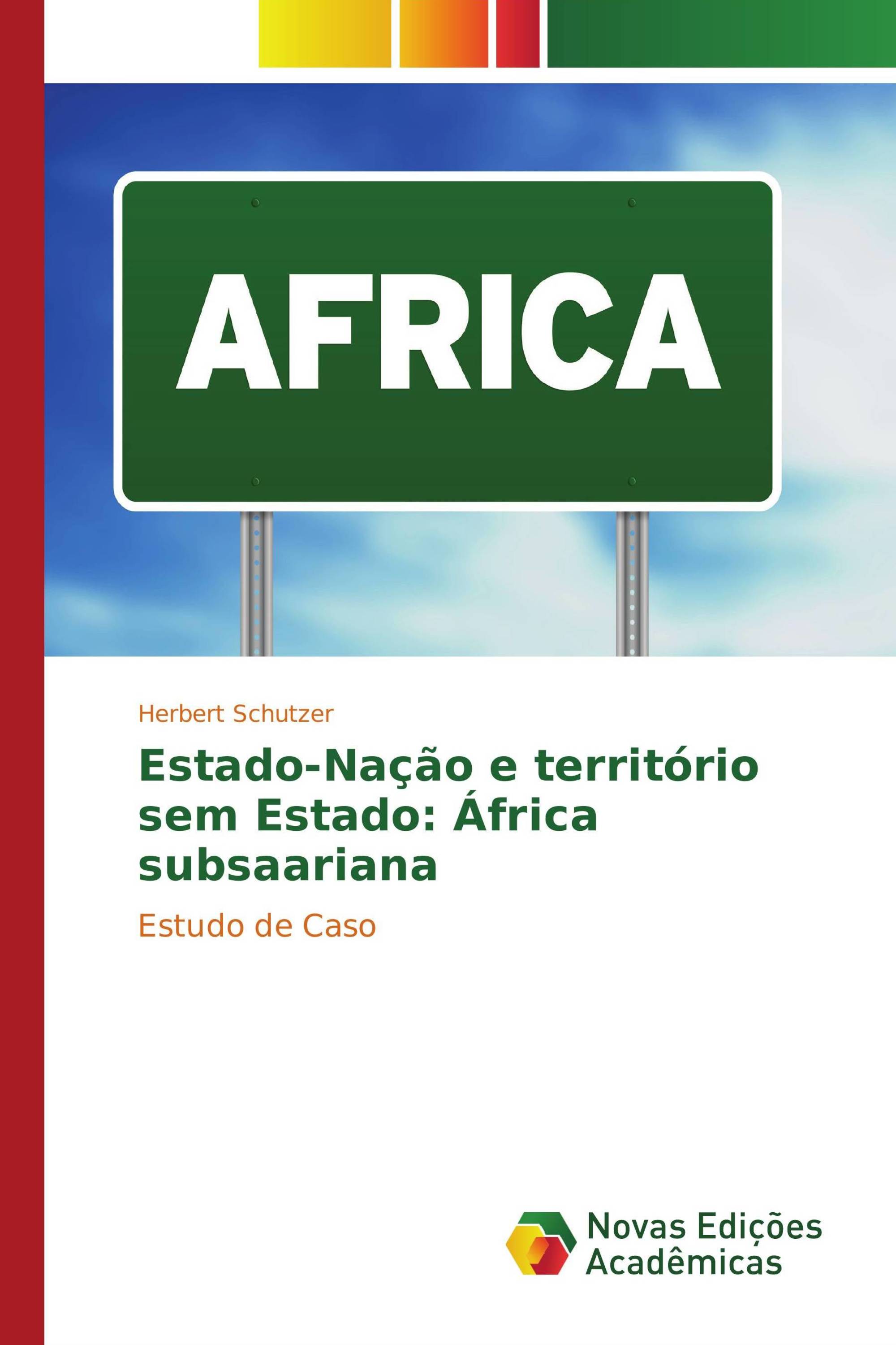 Estado-Nação e território sem Estado: África subsaariana