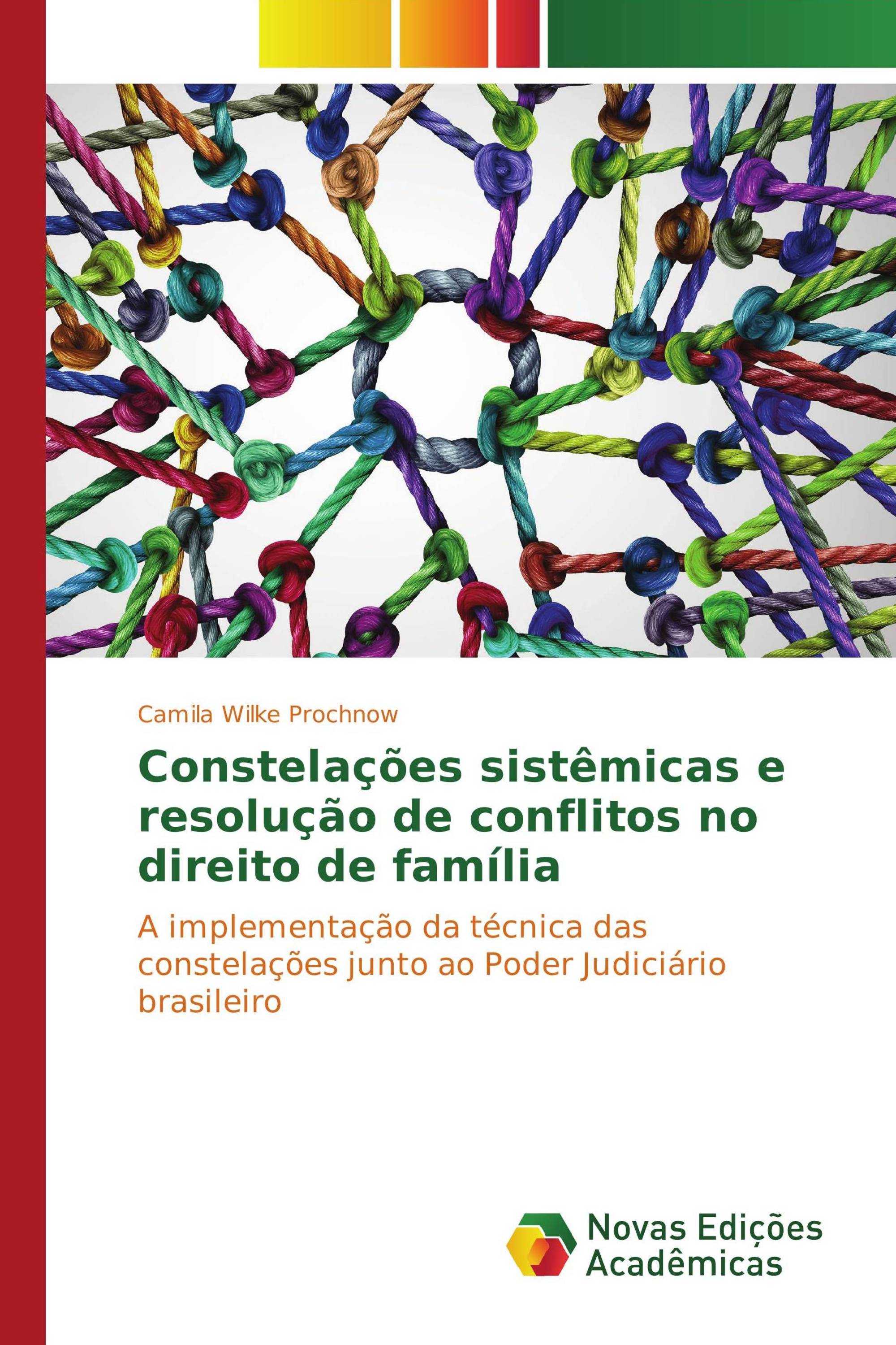 Constelações sistêmicas e resolução de conflitos no direito de família