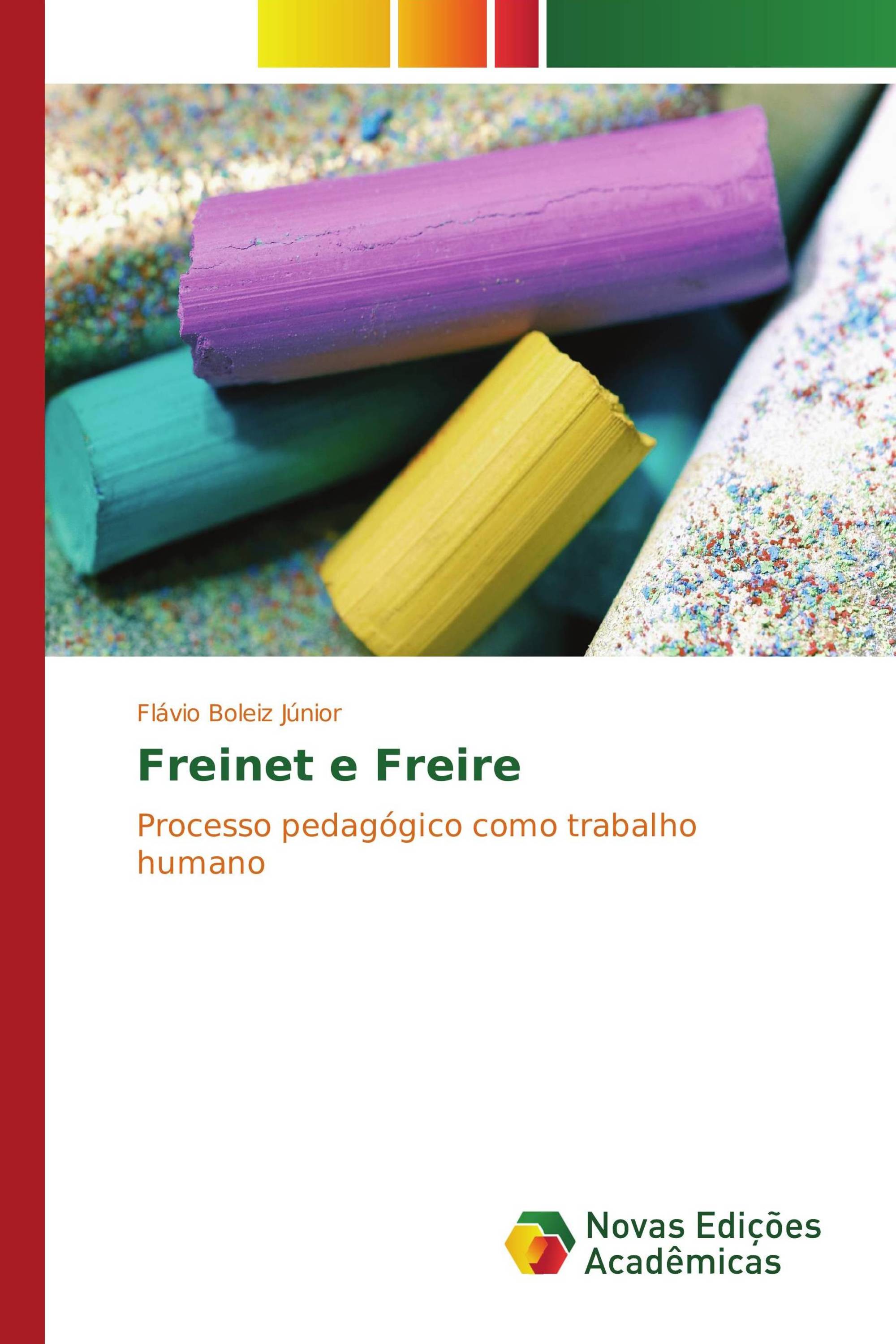 Freinet e Freire