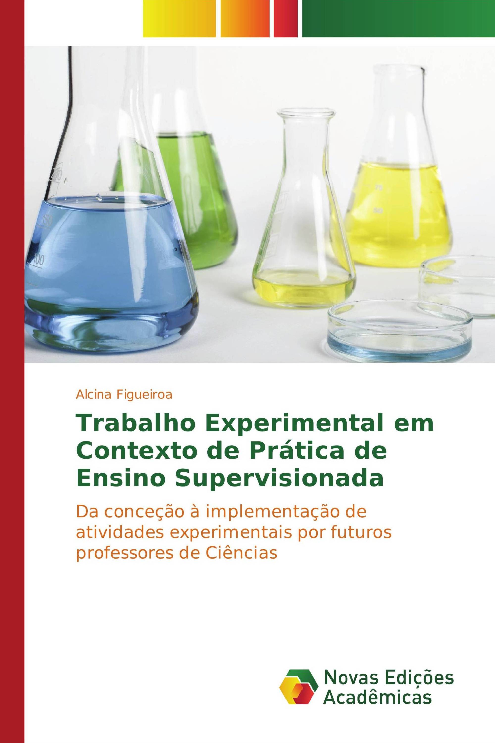 Trabalho Experimental em Contexto de Prática de Ensino Supervisionada