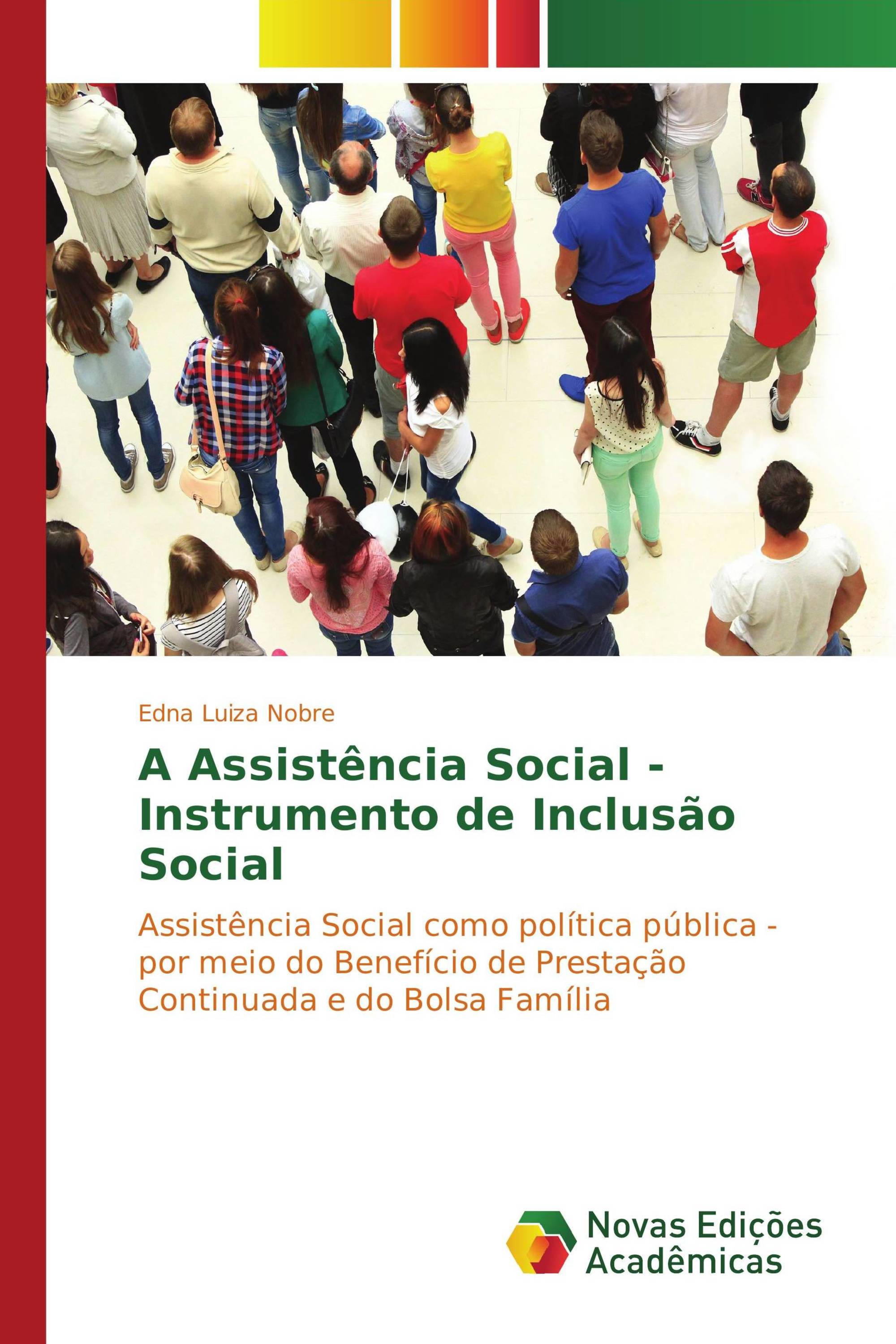 A Assistência Social - Instrumento de Inclusão Social