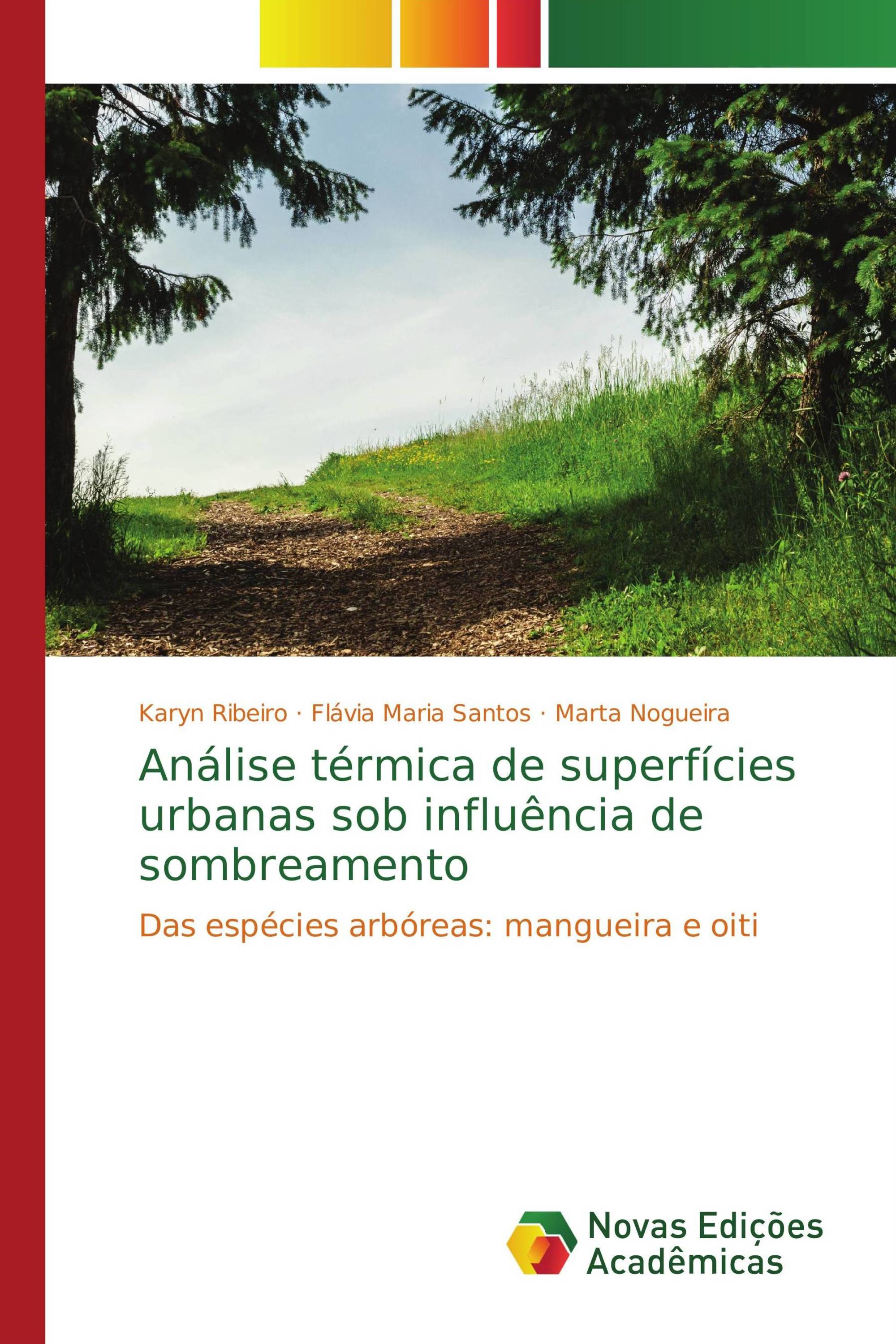 Análise térmica de superfícies urbanas sob influência de sombreamento