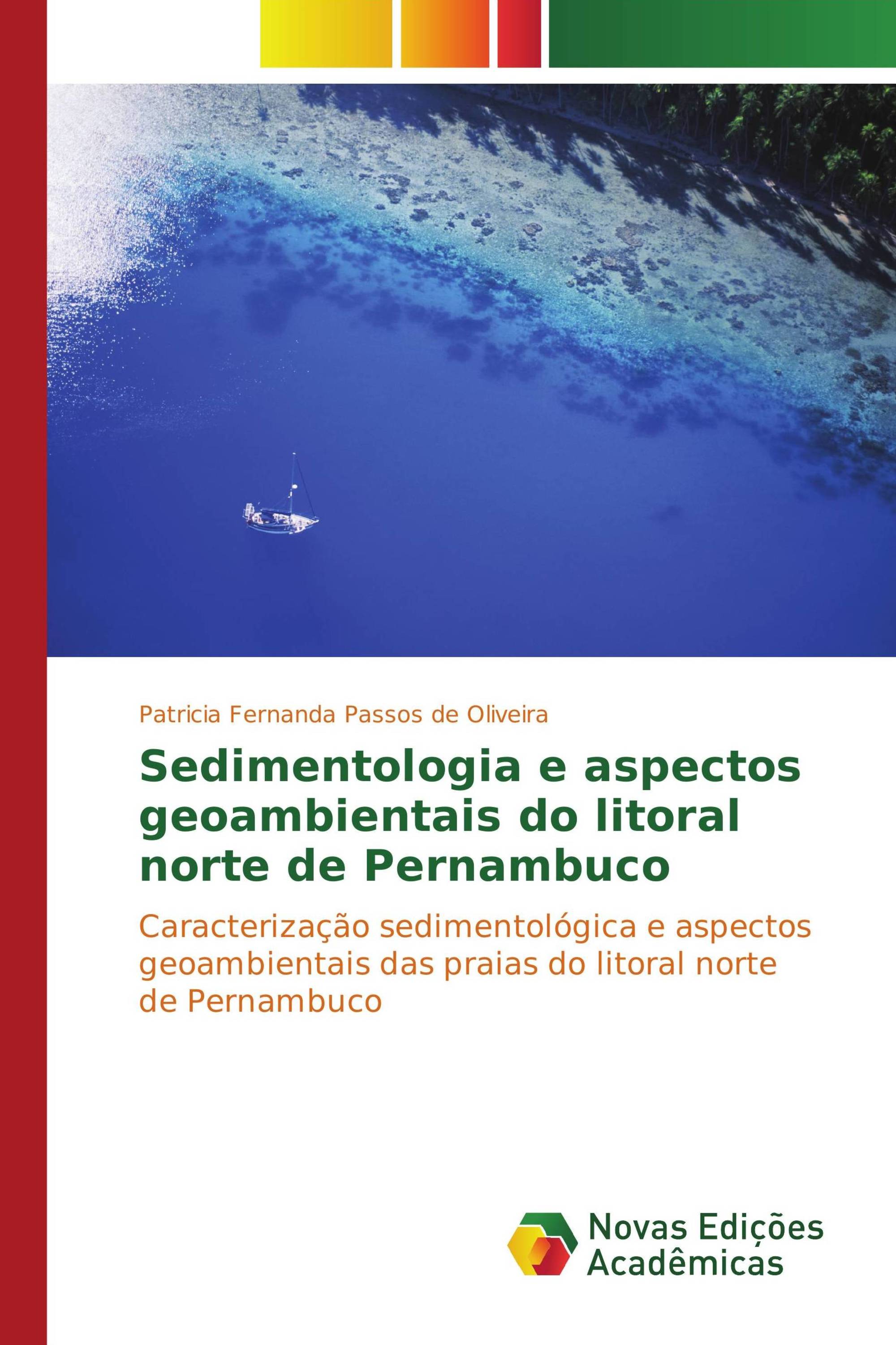 Sedimentologia e aspectos geoambientais do litoral norte de Pernambuco