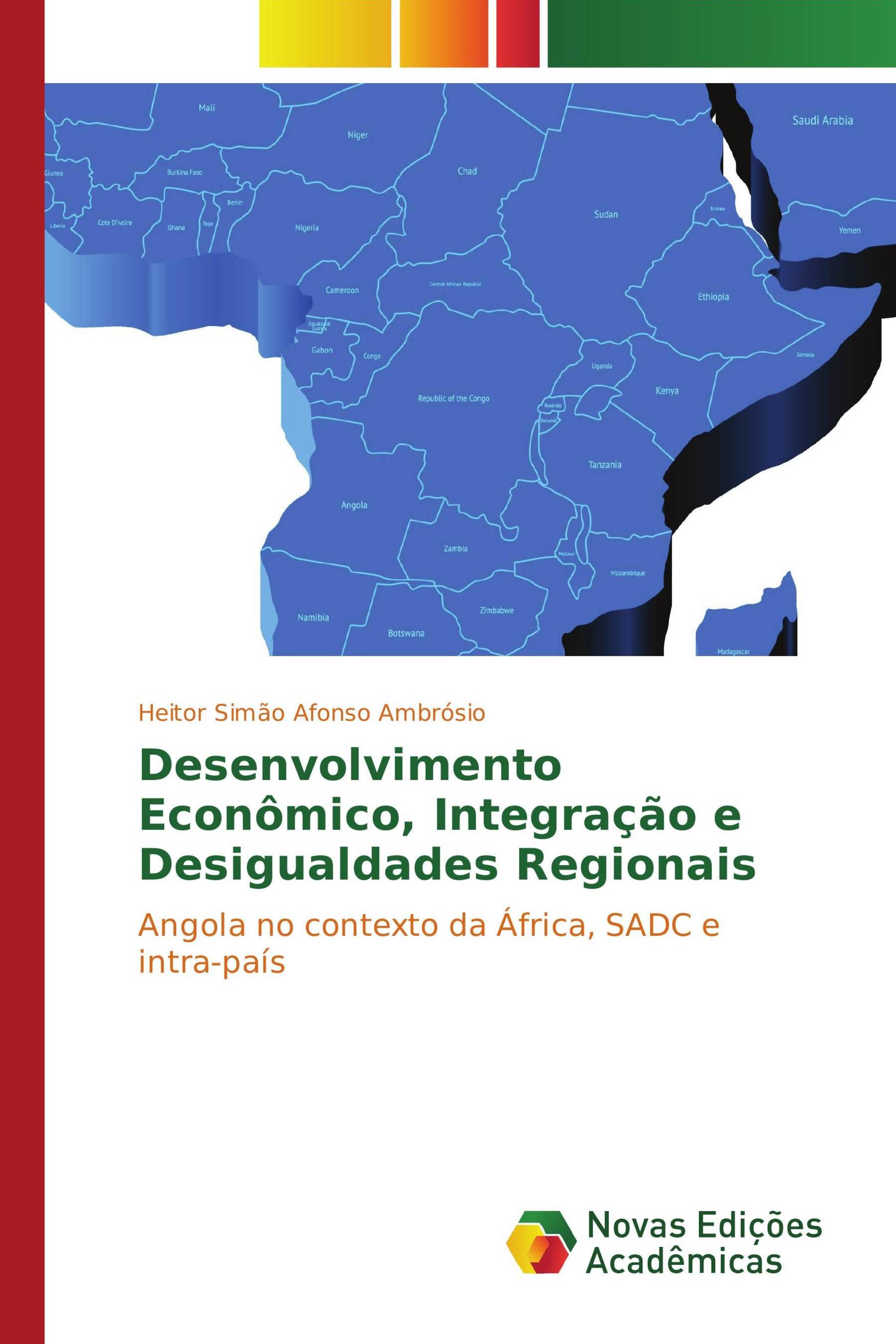 Desenvolvimento Econômico, Integração e Desigualdades Regionais