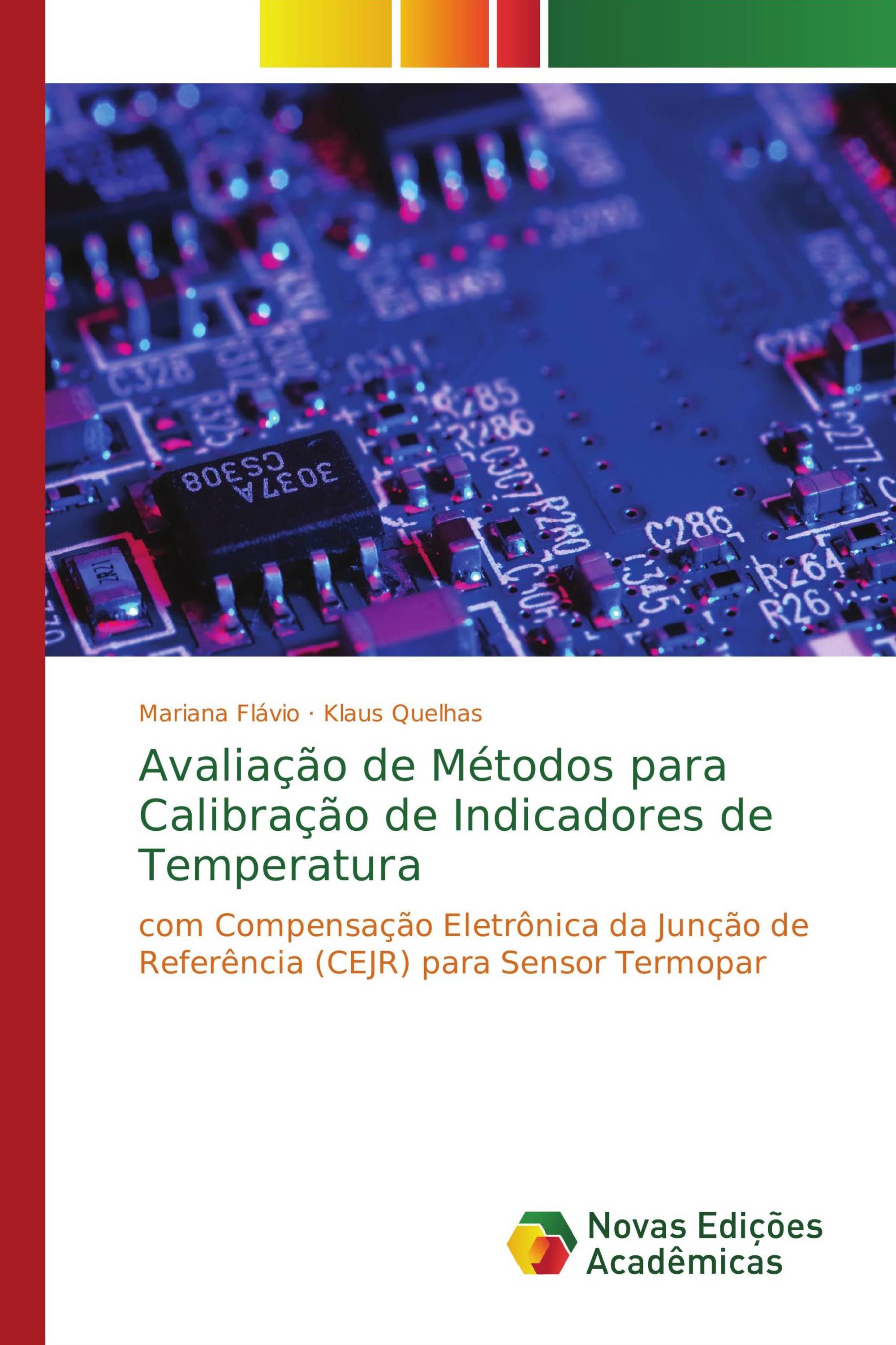 Avaliação de Métodos para Calibração de Indicadores de Temperatura