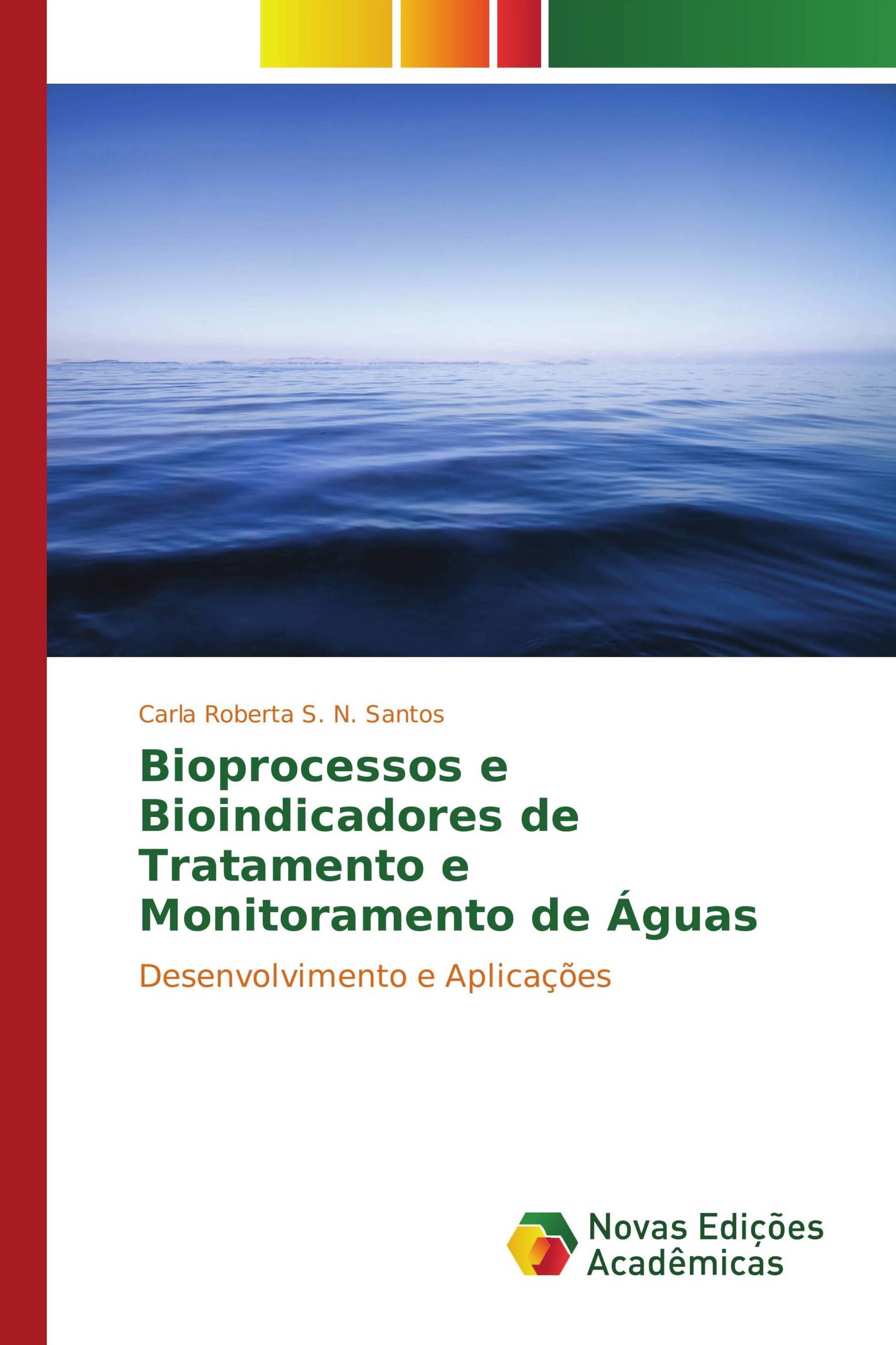 Bioprocessos e Bioindicadores de Tratamento e Monitoramento de Águas