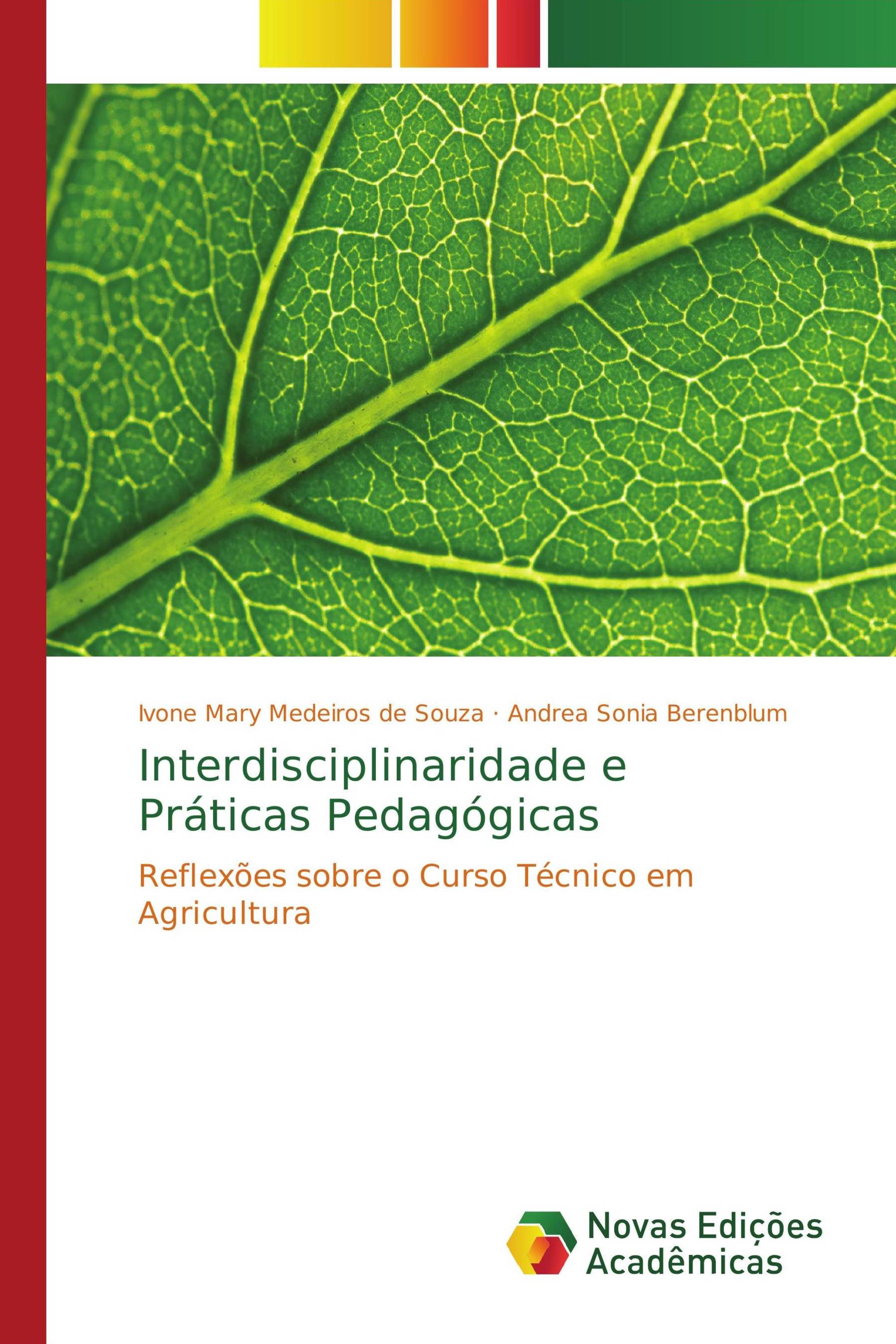 Interdisciplinaridade e Práticas Pedagógicas