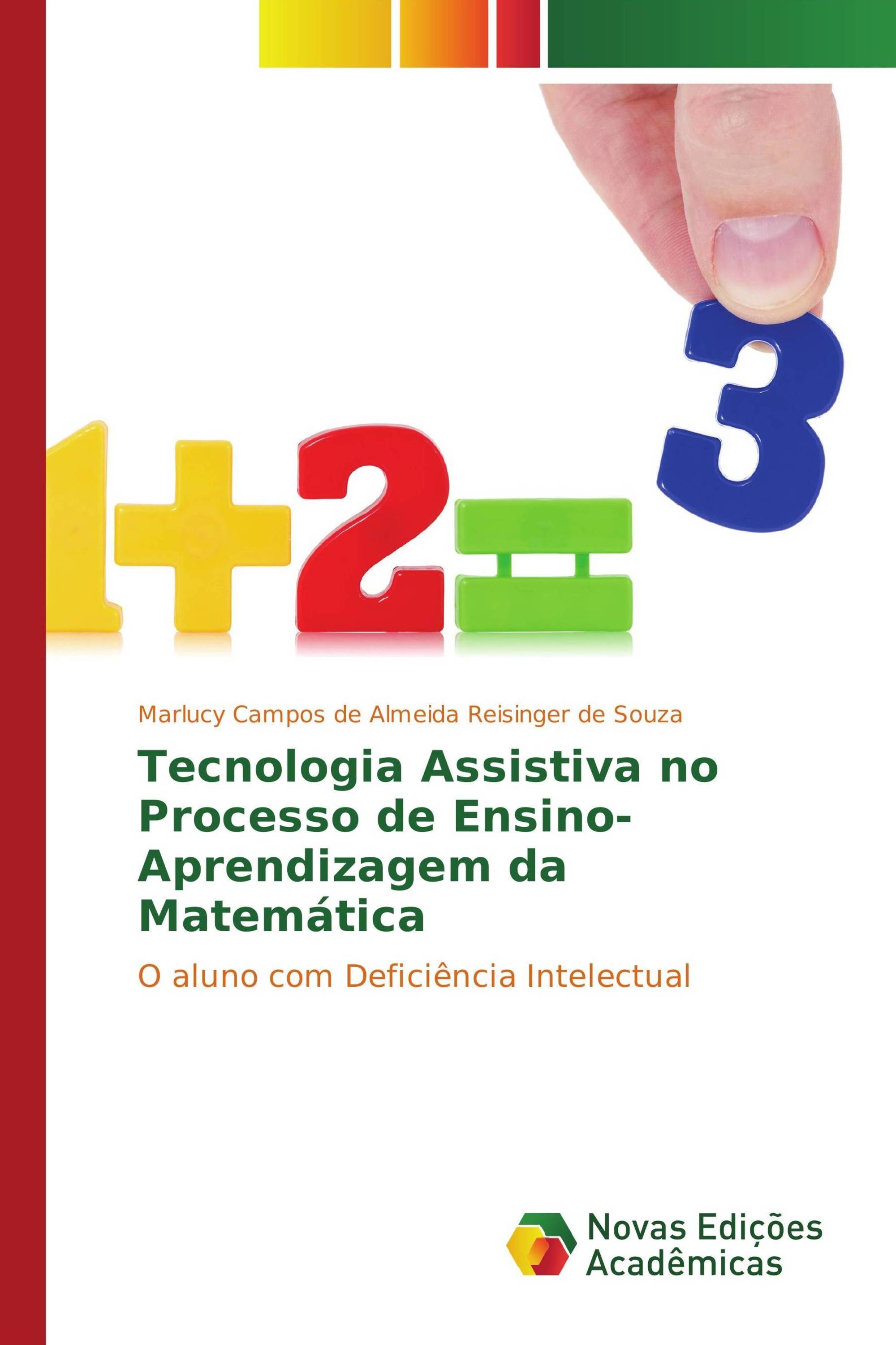 Tecnologia Assistiva no Processo de Ensino-Aprendizagem da Matemática