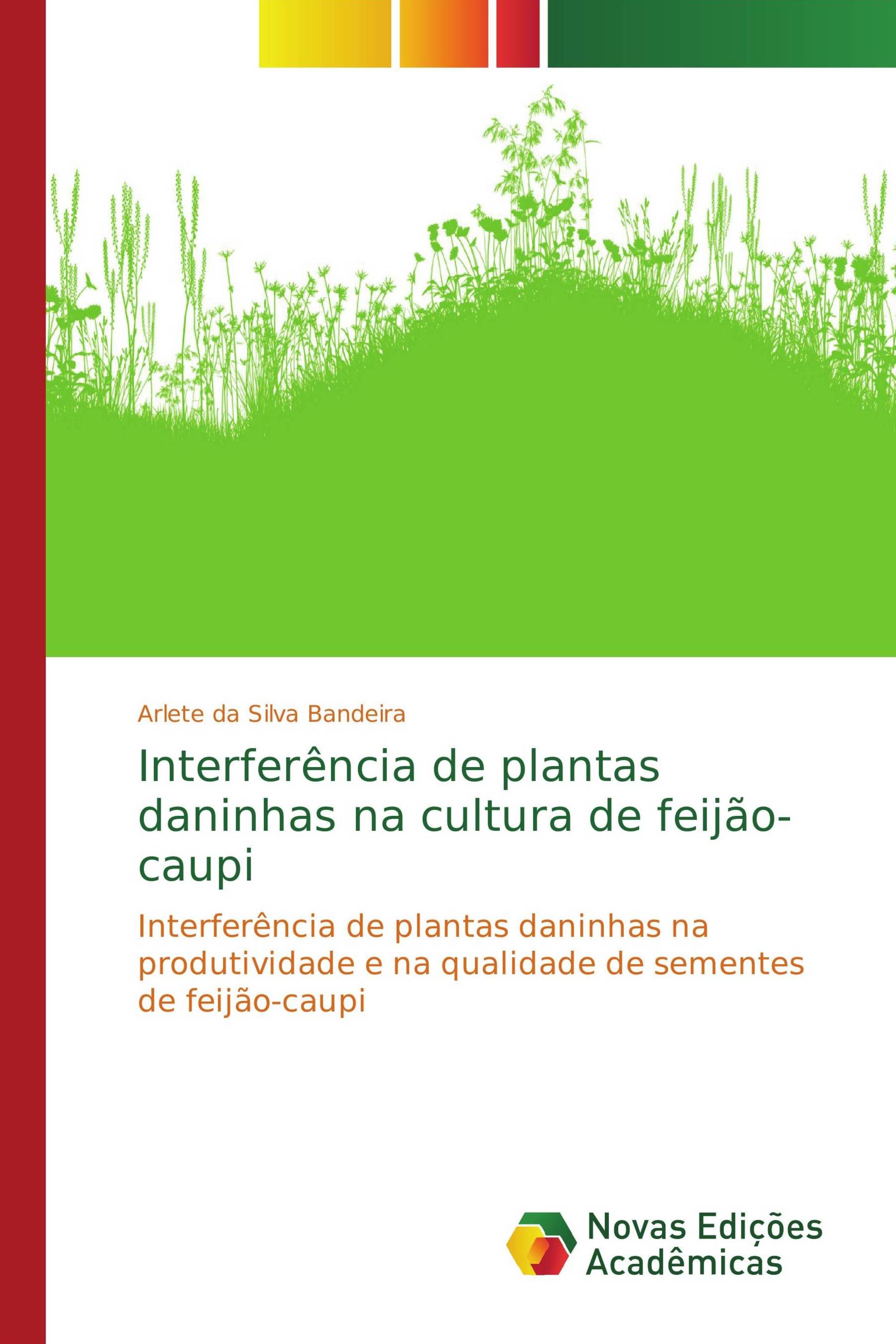 Interferência de plantas daninhas na cultura de feijão-caupi