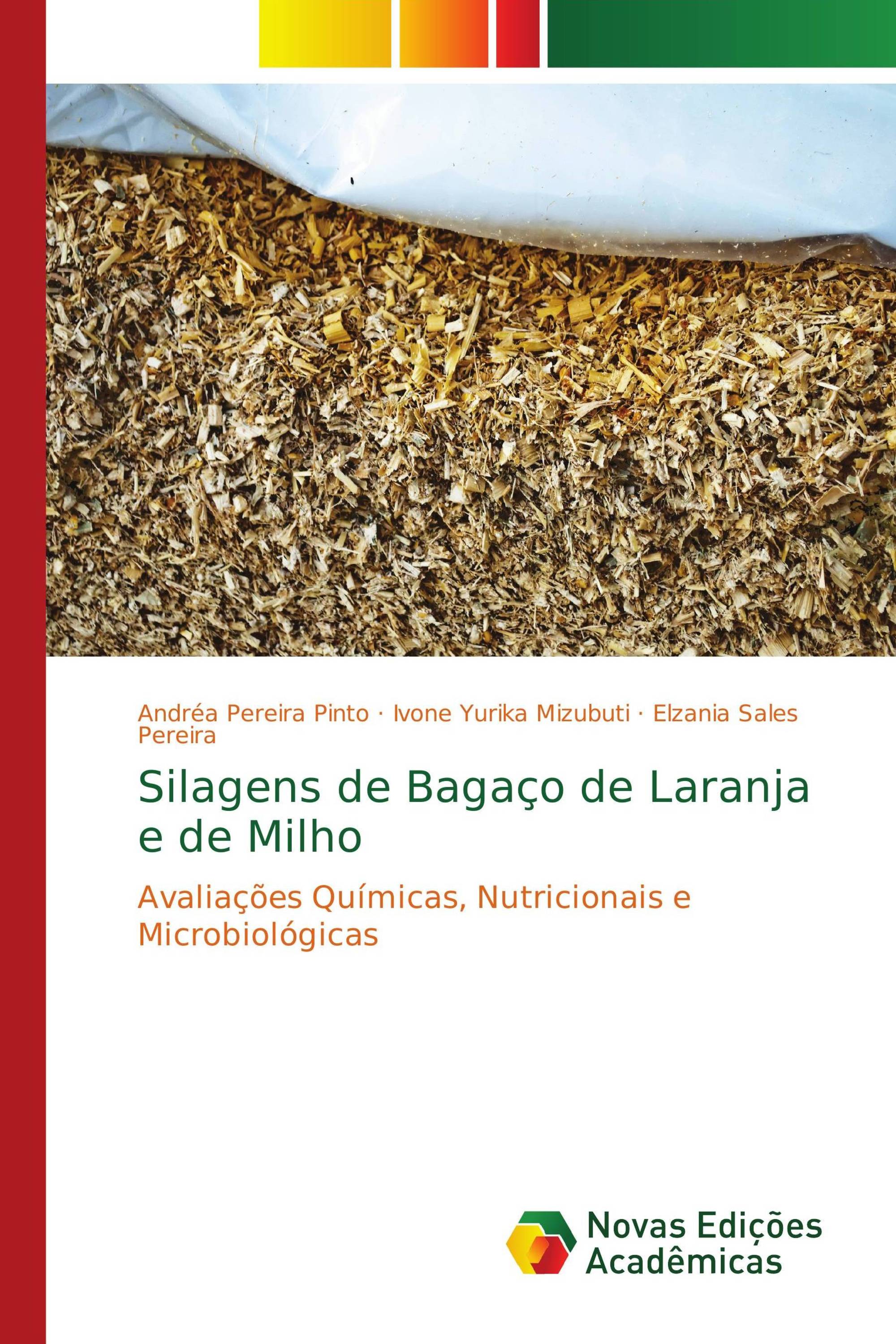 Silagens de Bagaço de Laranja e de Milho