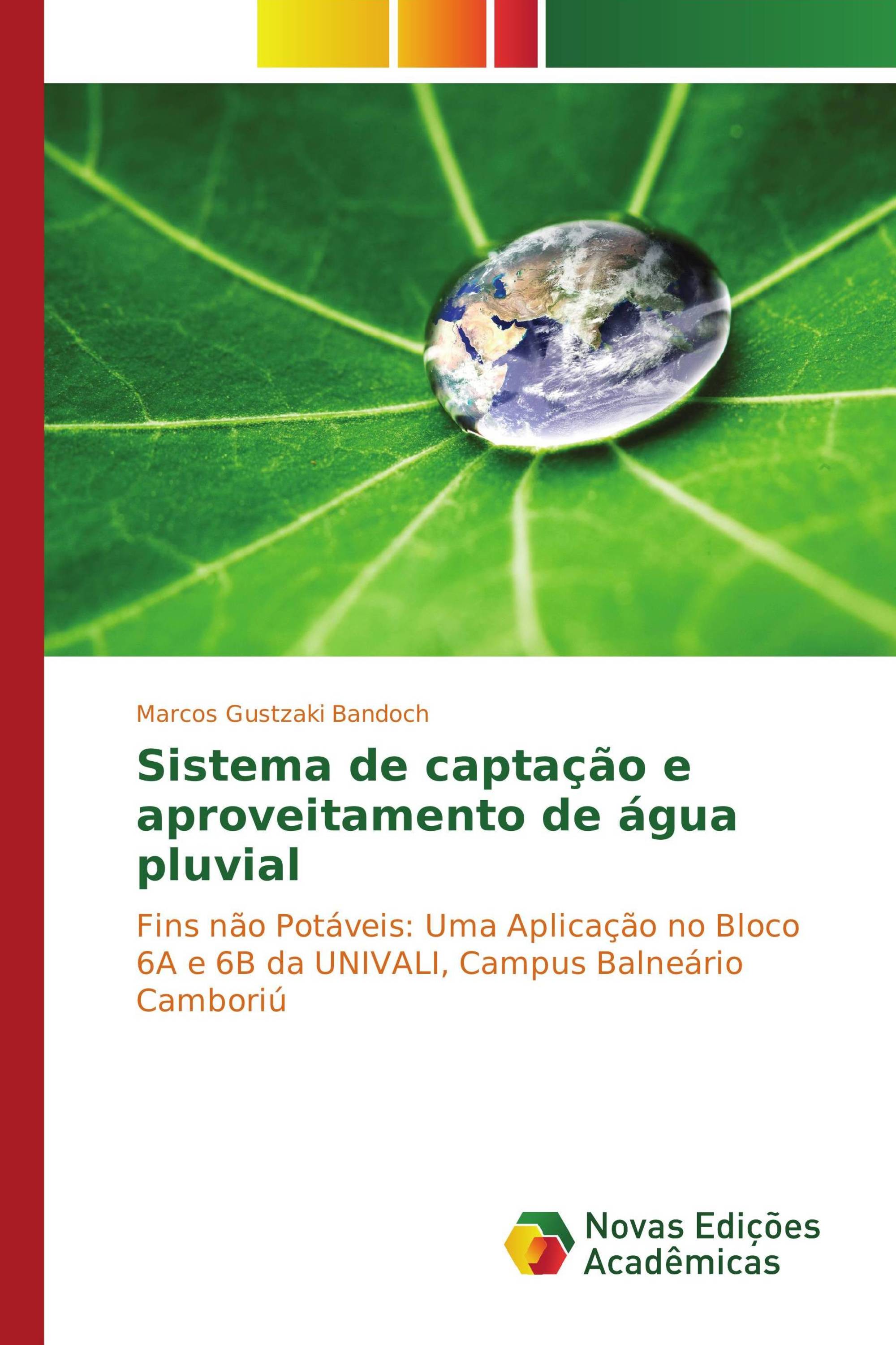 Sistema de captação e aproveitamento de água pluvial