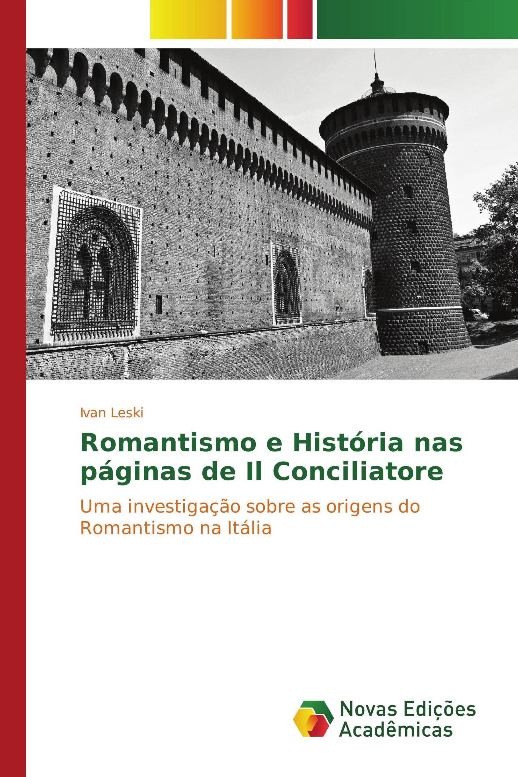 Romantismo e História nas páginas de Il Conciliatore