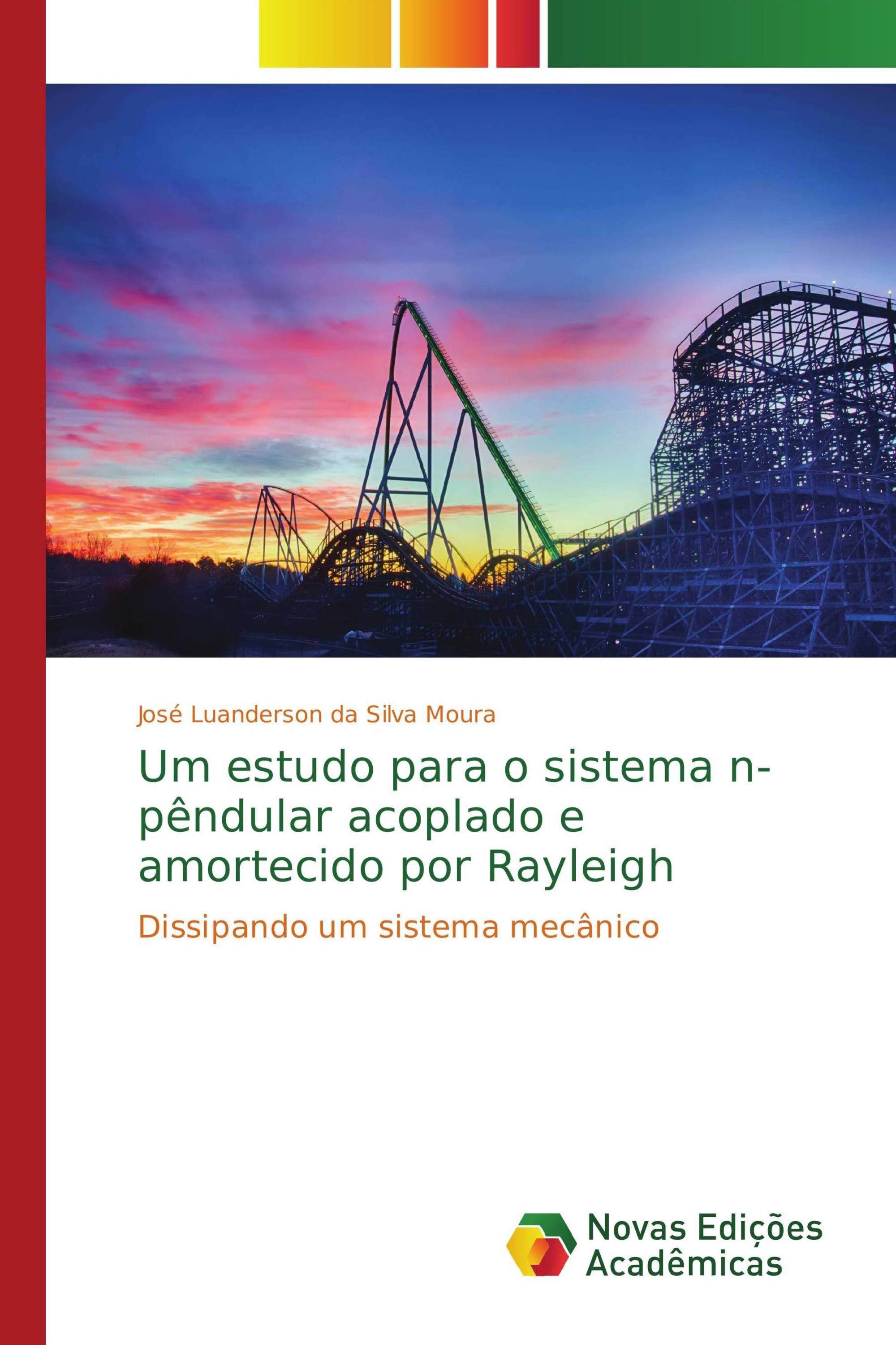 Um estudo para o sistema n-pêndular acoplado e amortecido por Rayleigh