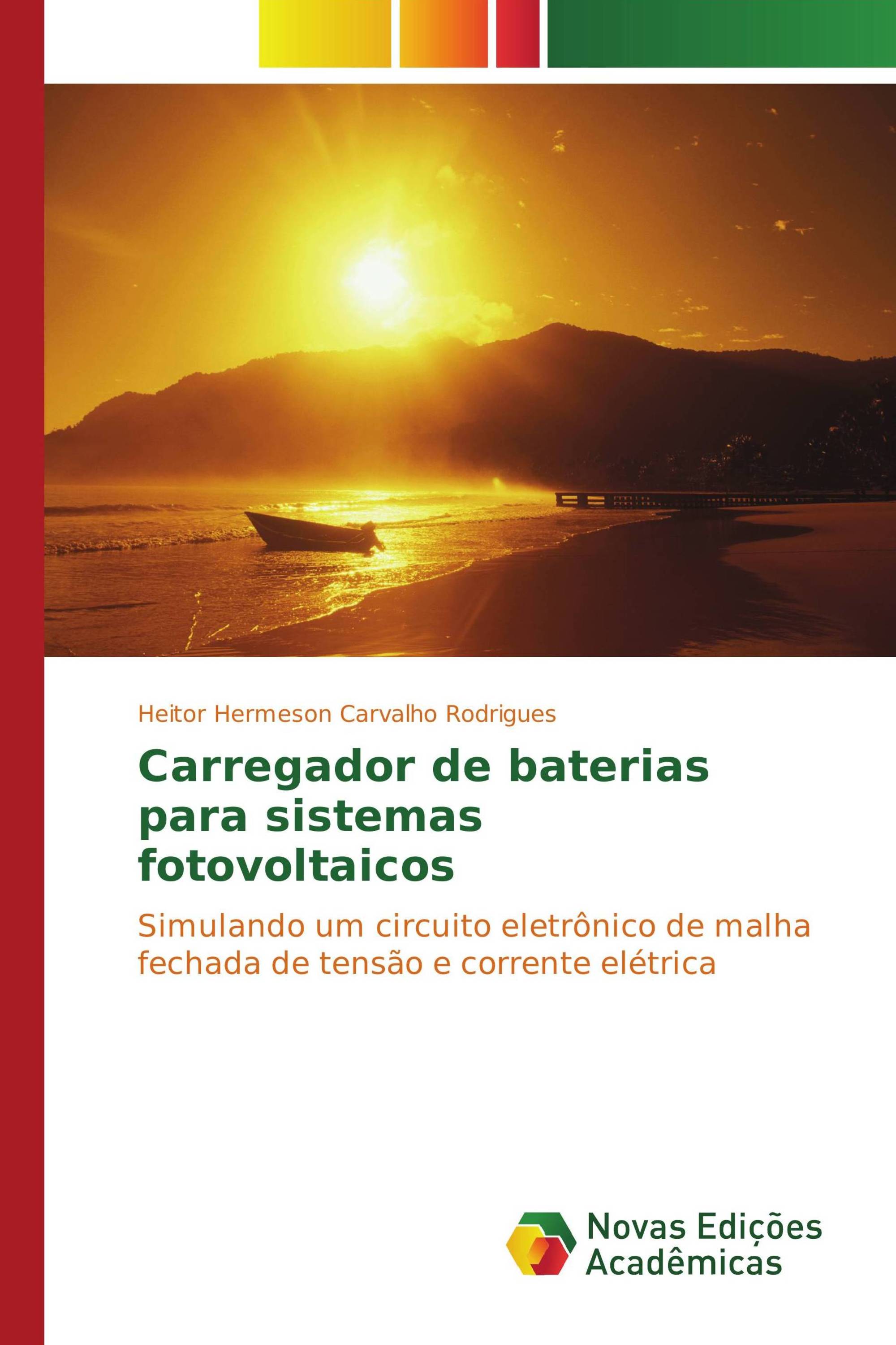 Carregador de baterias para sistemas fotovoltaicos