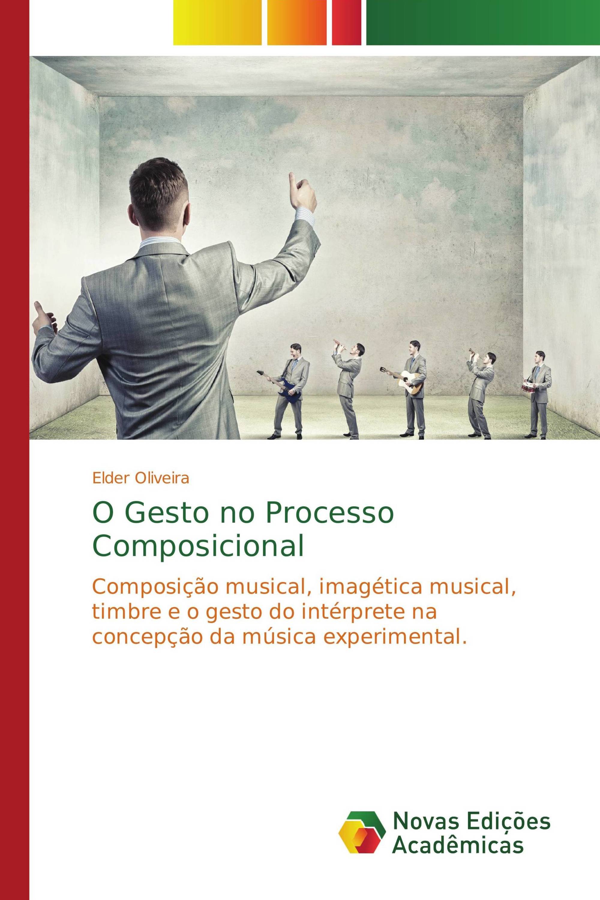 O Gesto no Processo Composicional