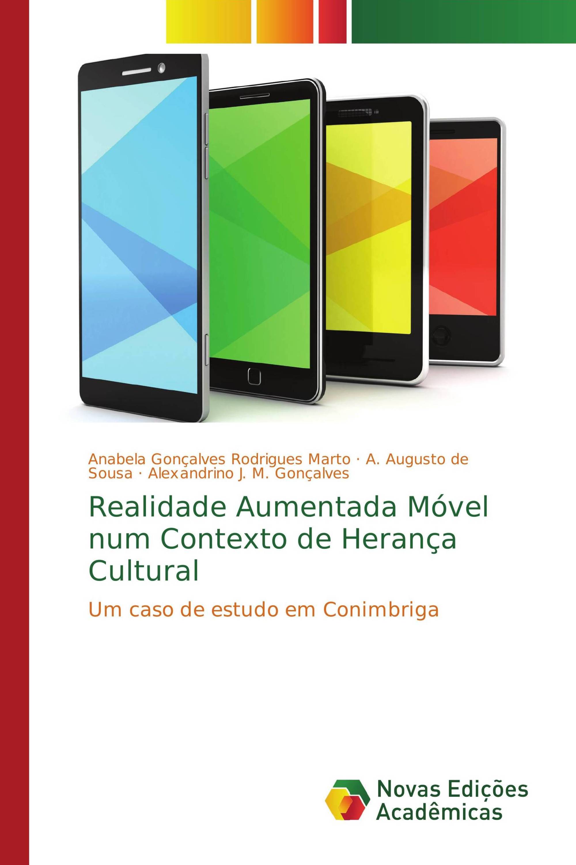 Realidade Aumentada Móvel num Contexto de Herança Cultural