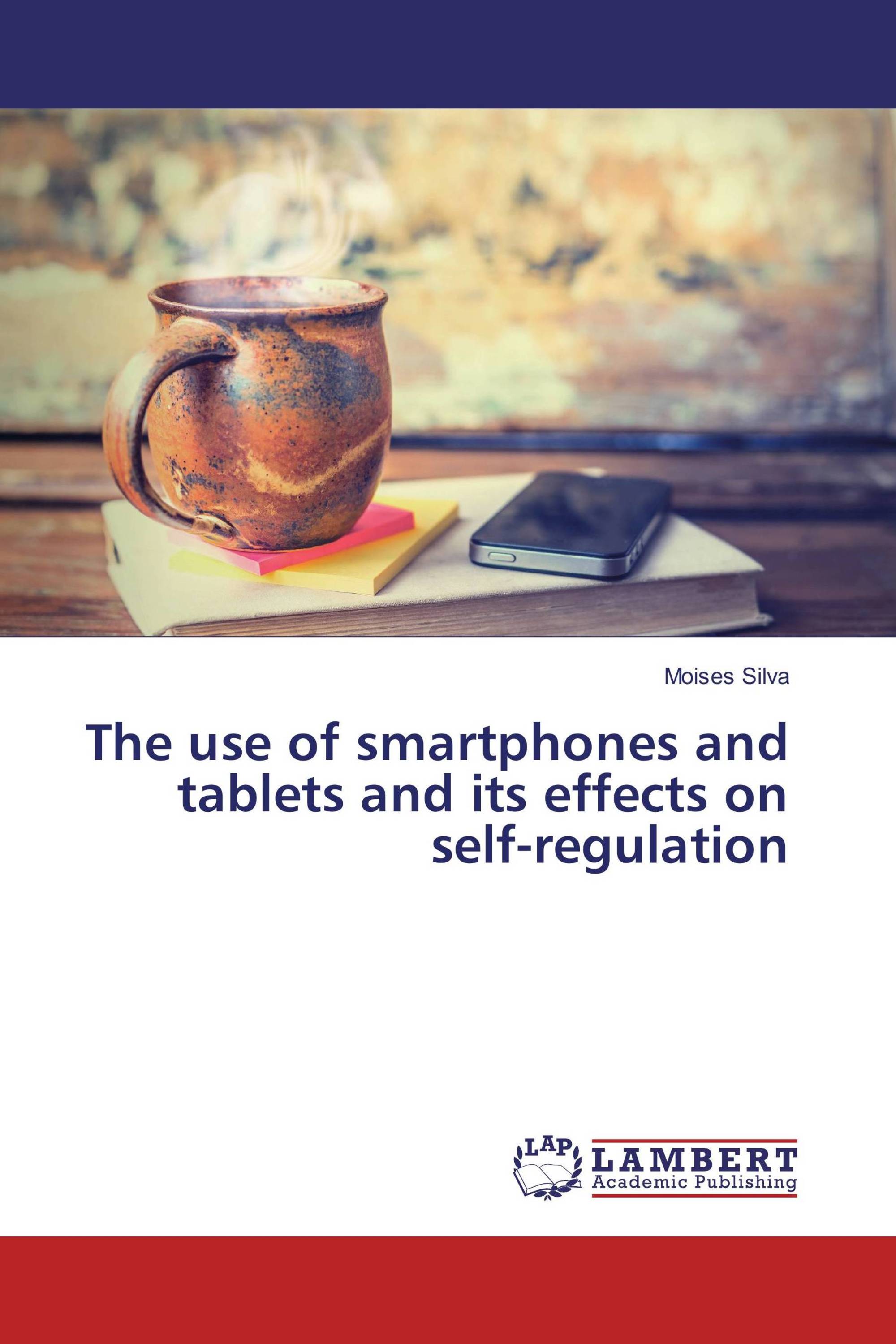 The use of smartphones and tablets and its effects on self-regulation