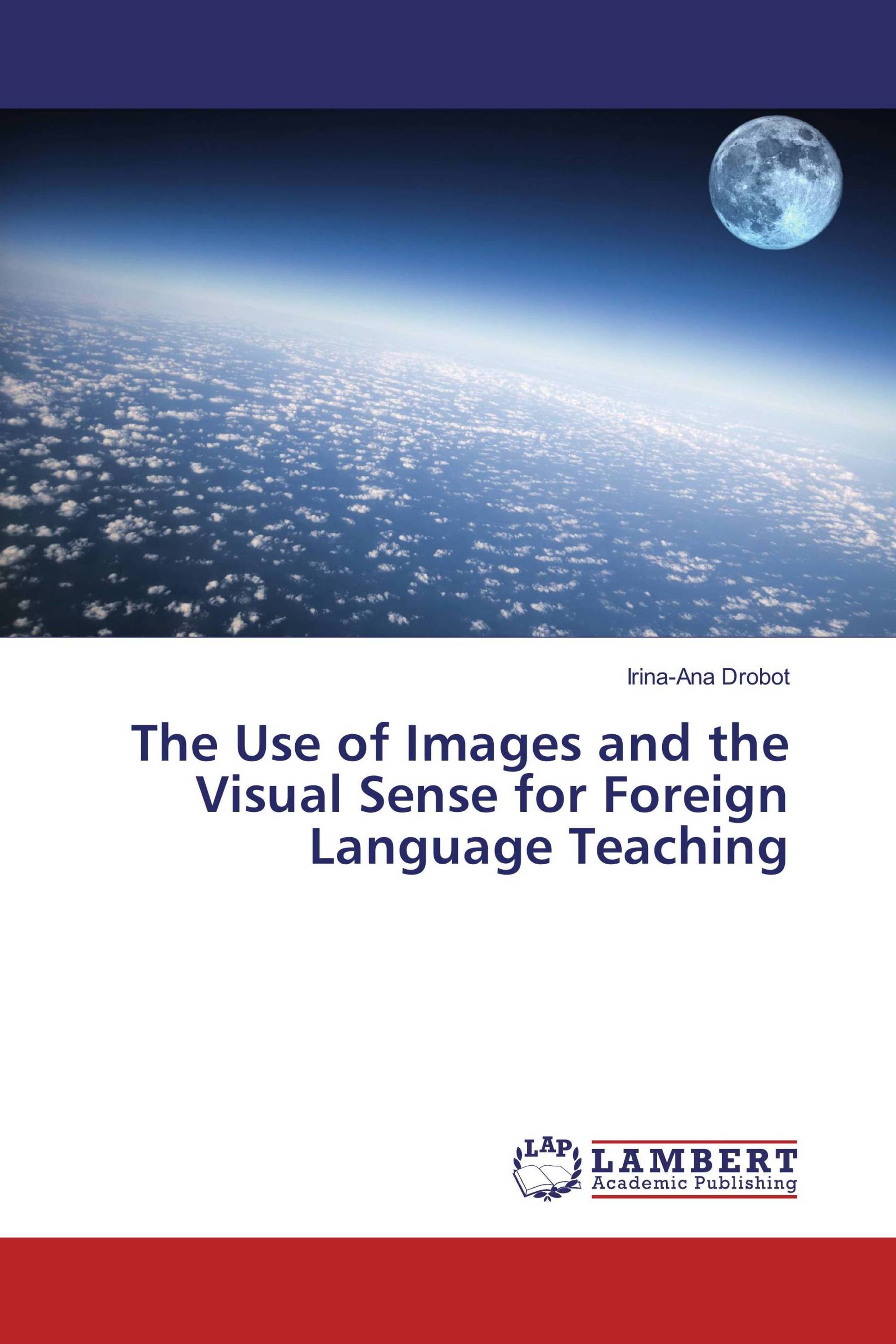 The Use of Images and the Visual Sense for Foreign Language Teaching