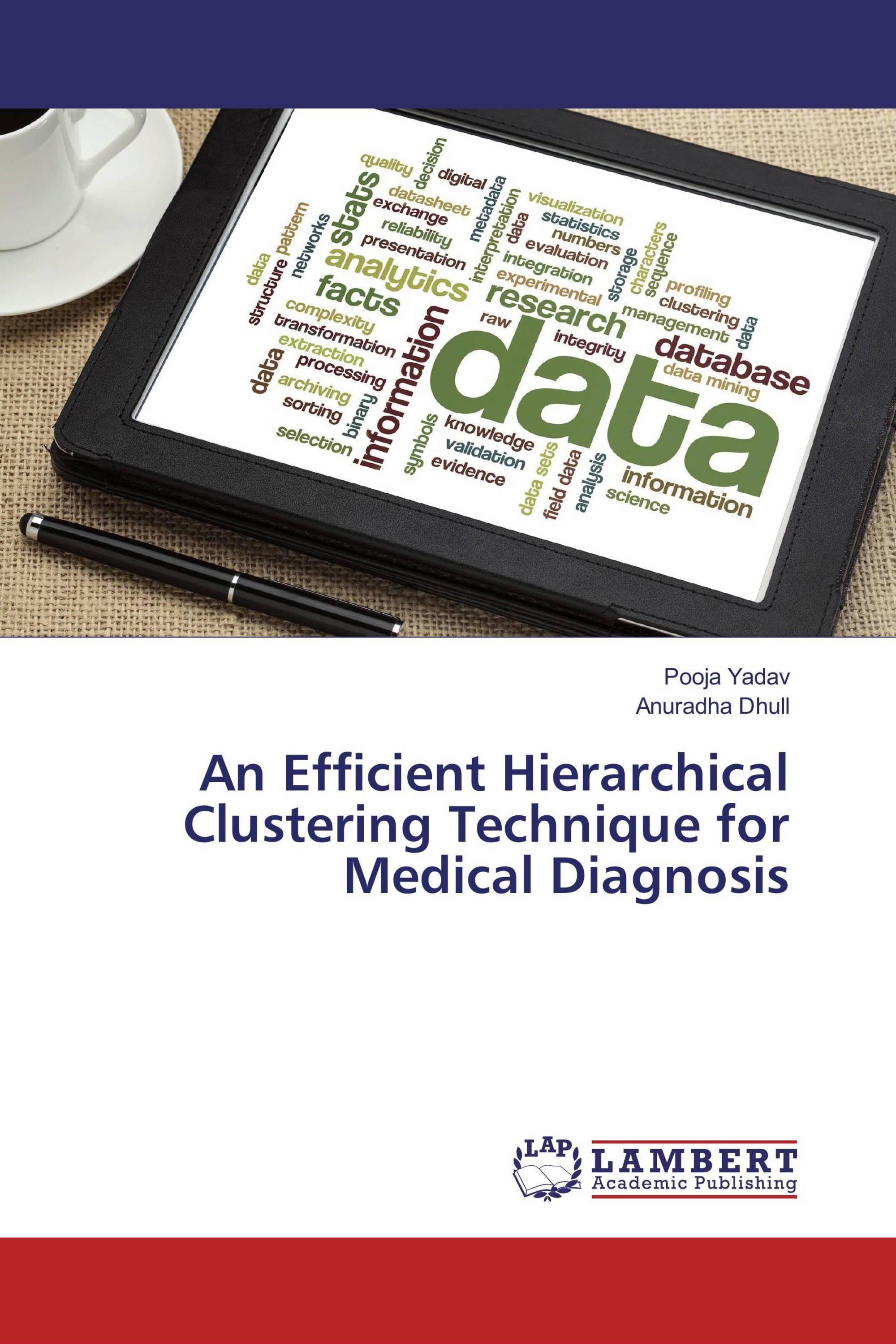 An Efficient Hierarchical Clustering Technique for Medical Diagnosis