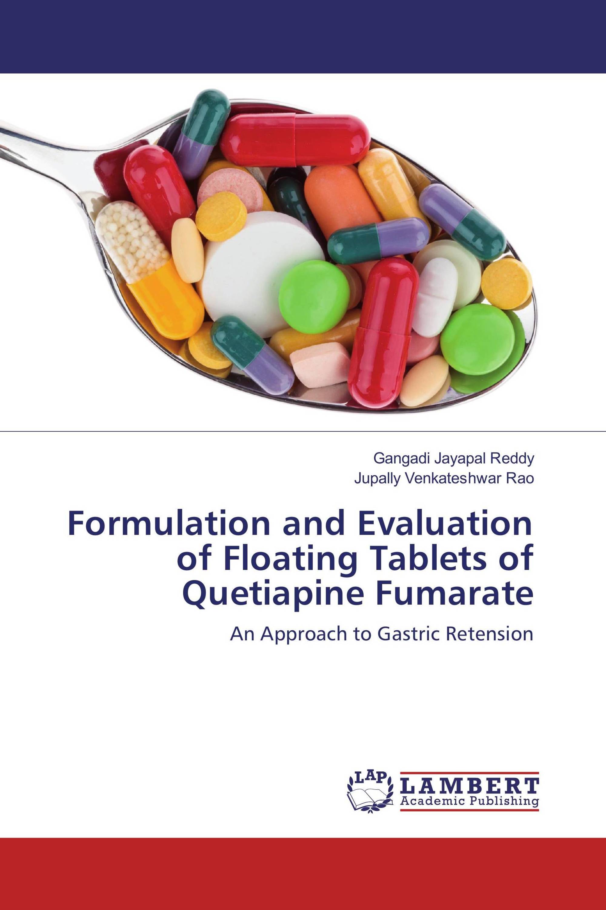 Formulation and Evaluation of Floating Tablets of Quetiapine Fumarate