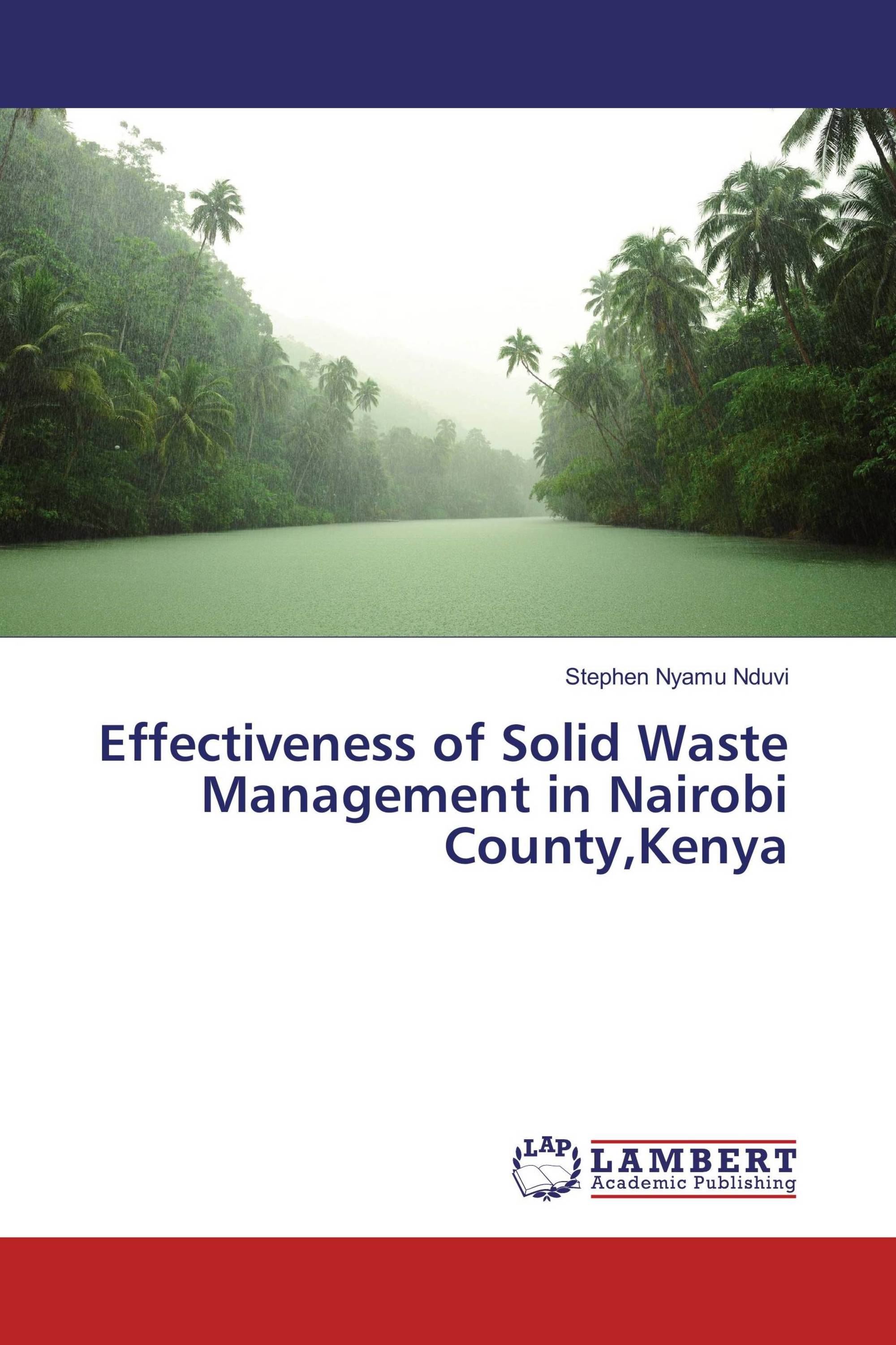 Effectiveness Of Solid Waste Management In Nairobi County - 