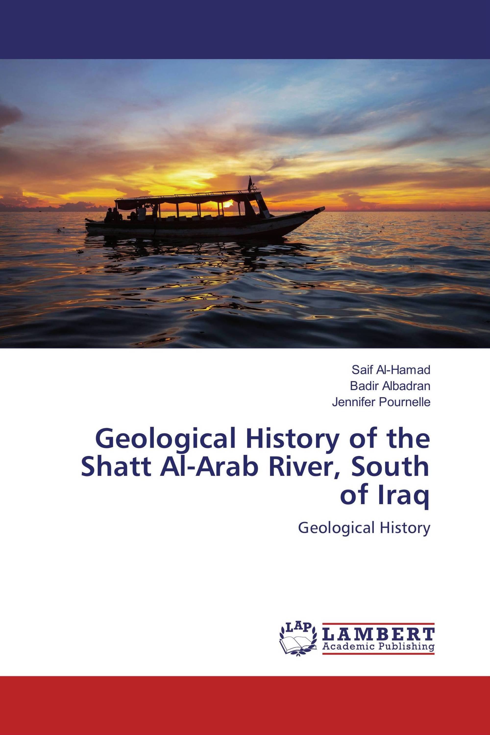 Geological History of the Shatt Al-Arab River, South of Iraq