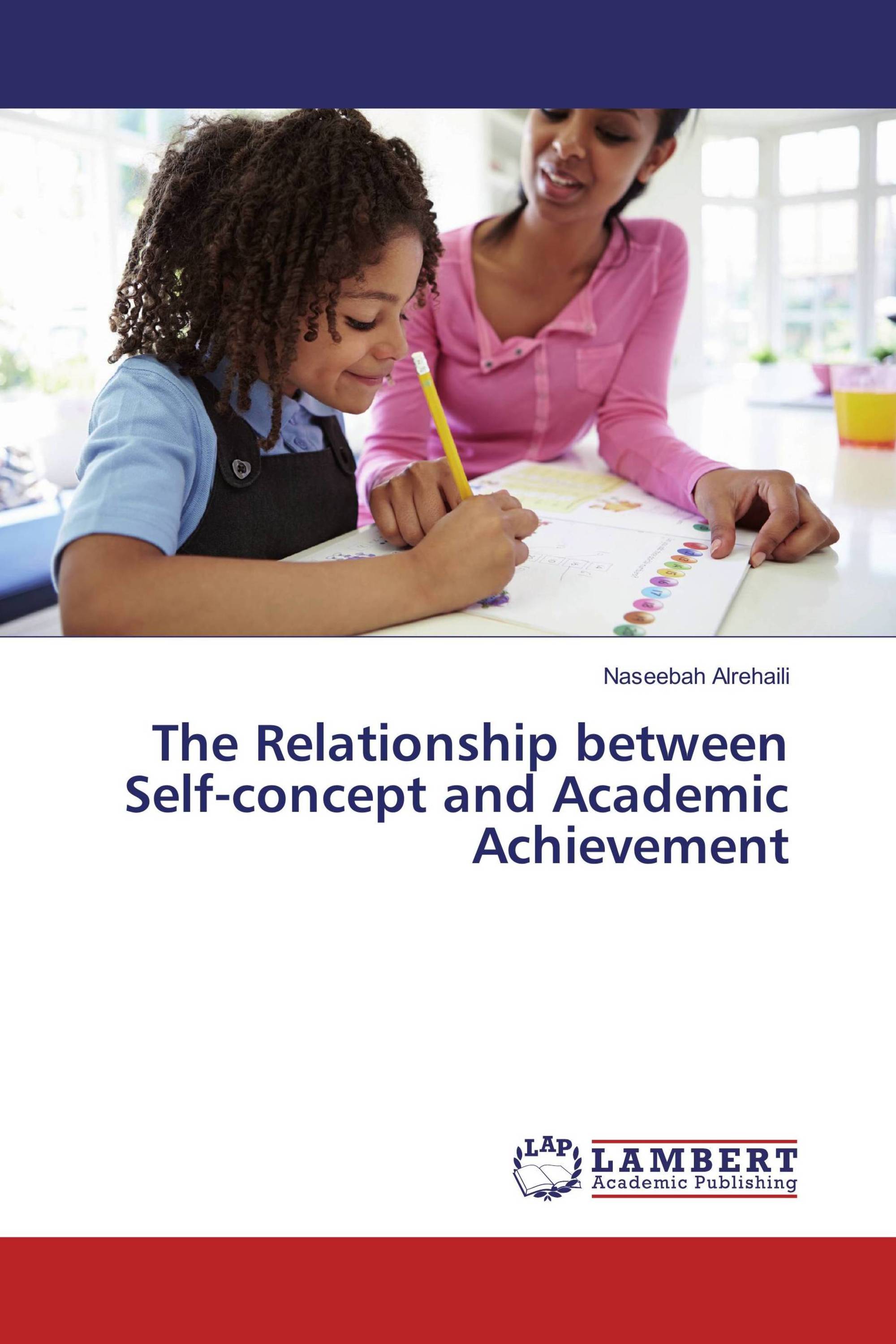 The Relationship between Self-concept and Academic Achievement