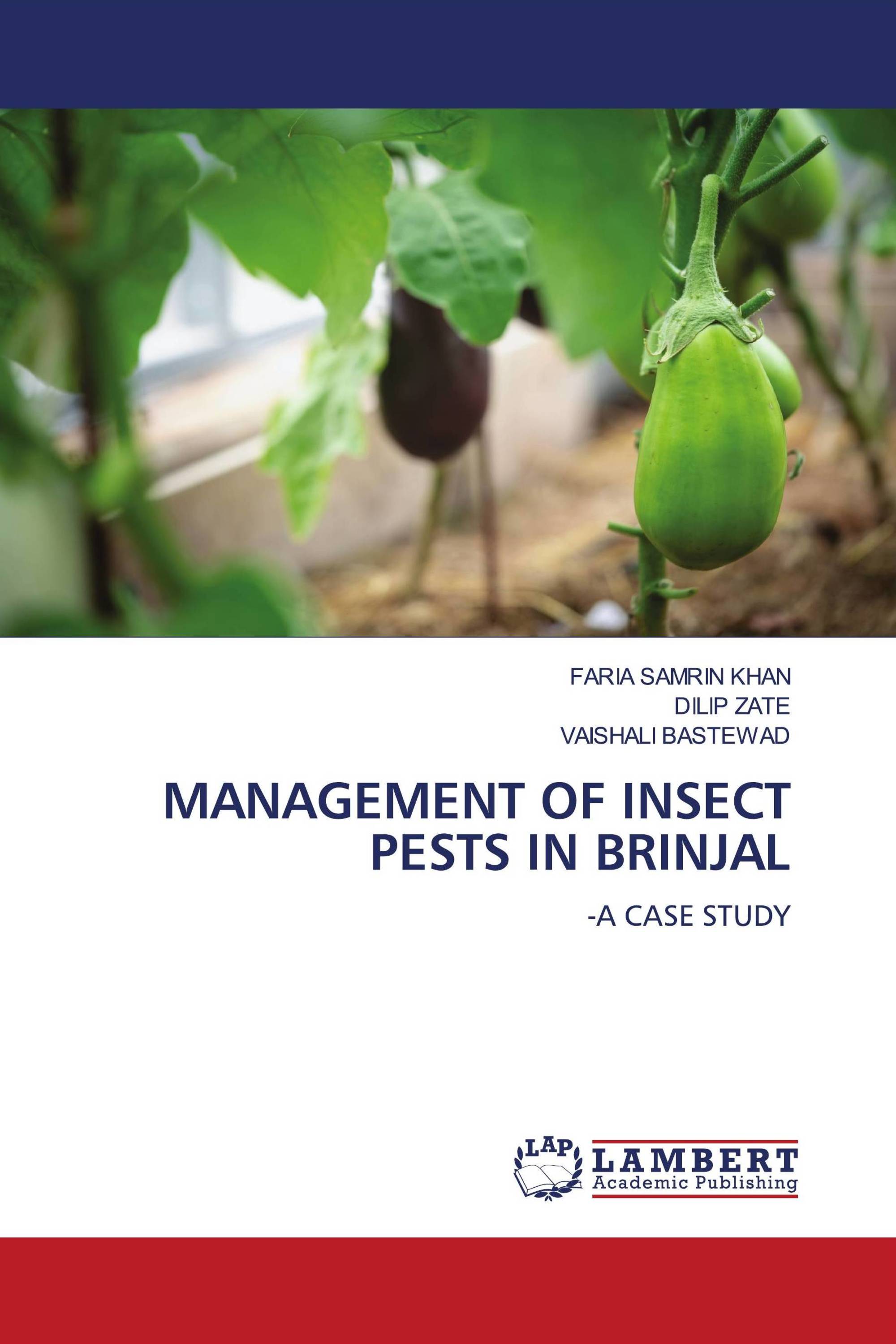 MANAGEMENT OF INSECT PESTS IN BRINJAL