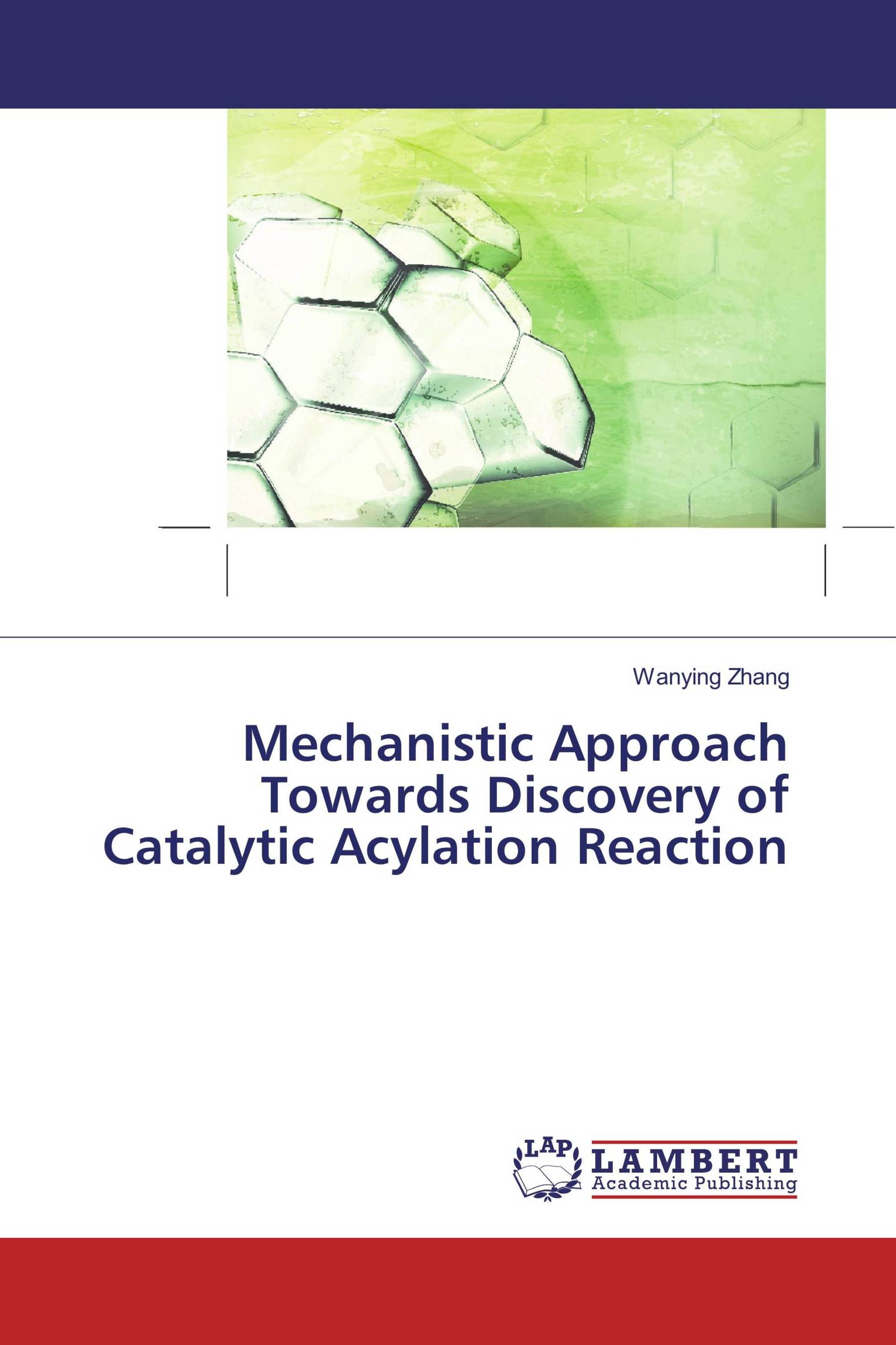 Mechanistic Approach Towards Discovery of Catalytic Acylation Reaction