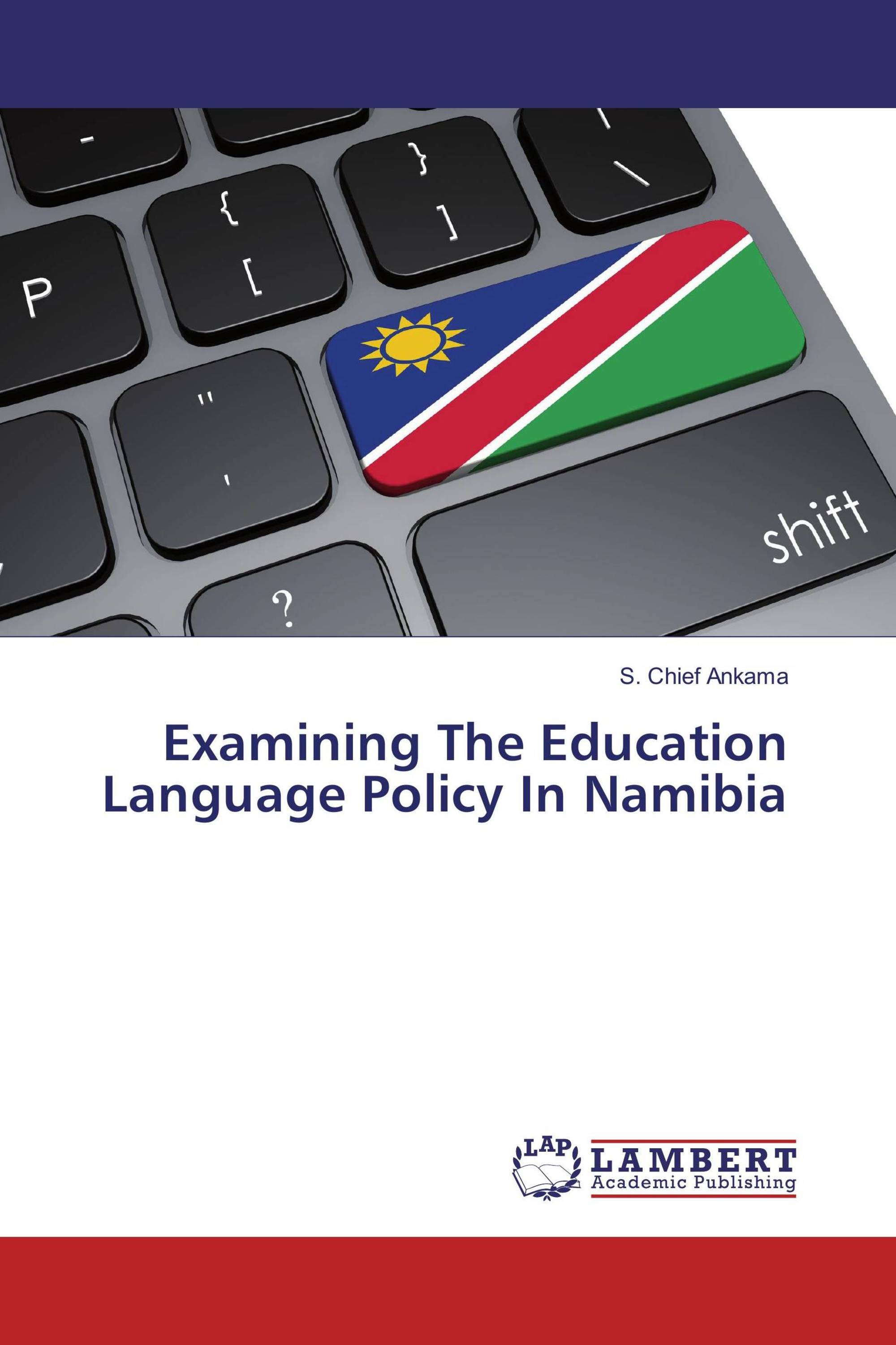 Examining The Education Language Policy In Namibia