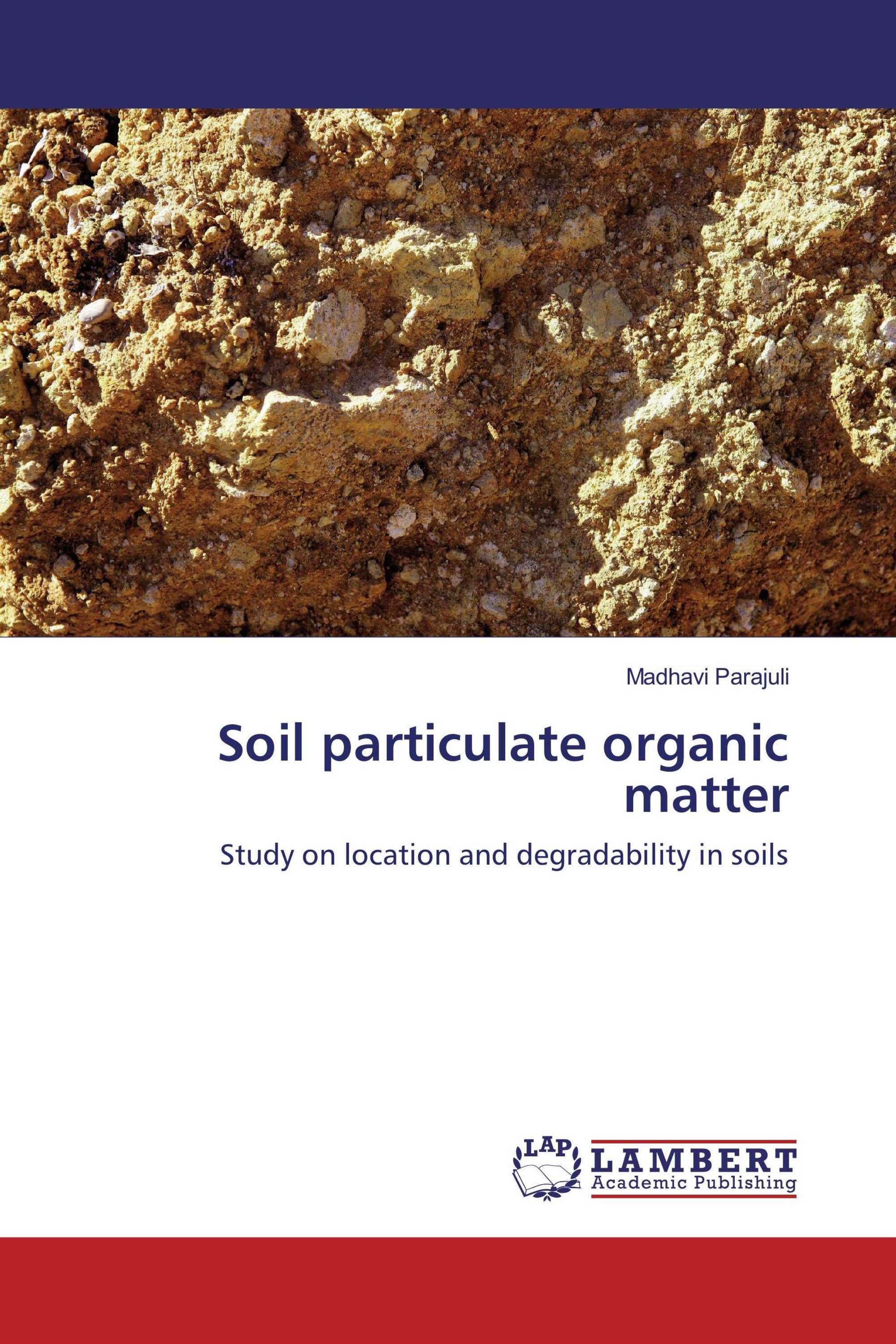 Soil particulate organic matter / 9783330329126 / 9783330329126 / 3330329122