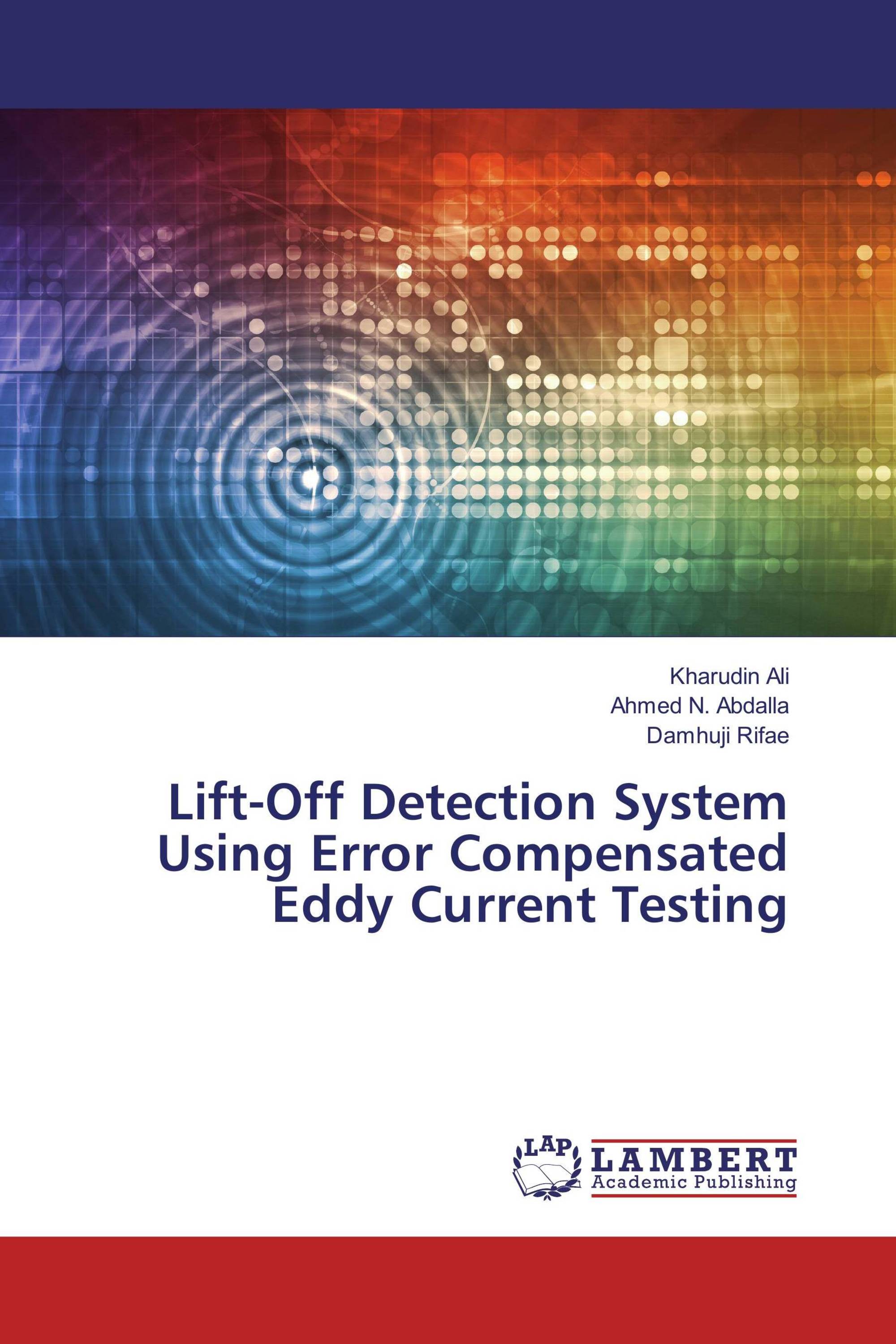 LiftOff Detection System Using Error Compensated Eddy Current Testing