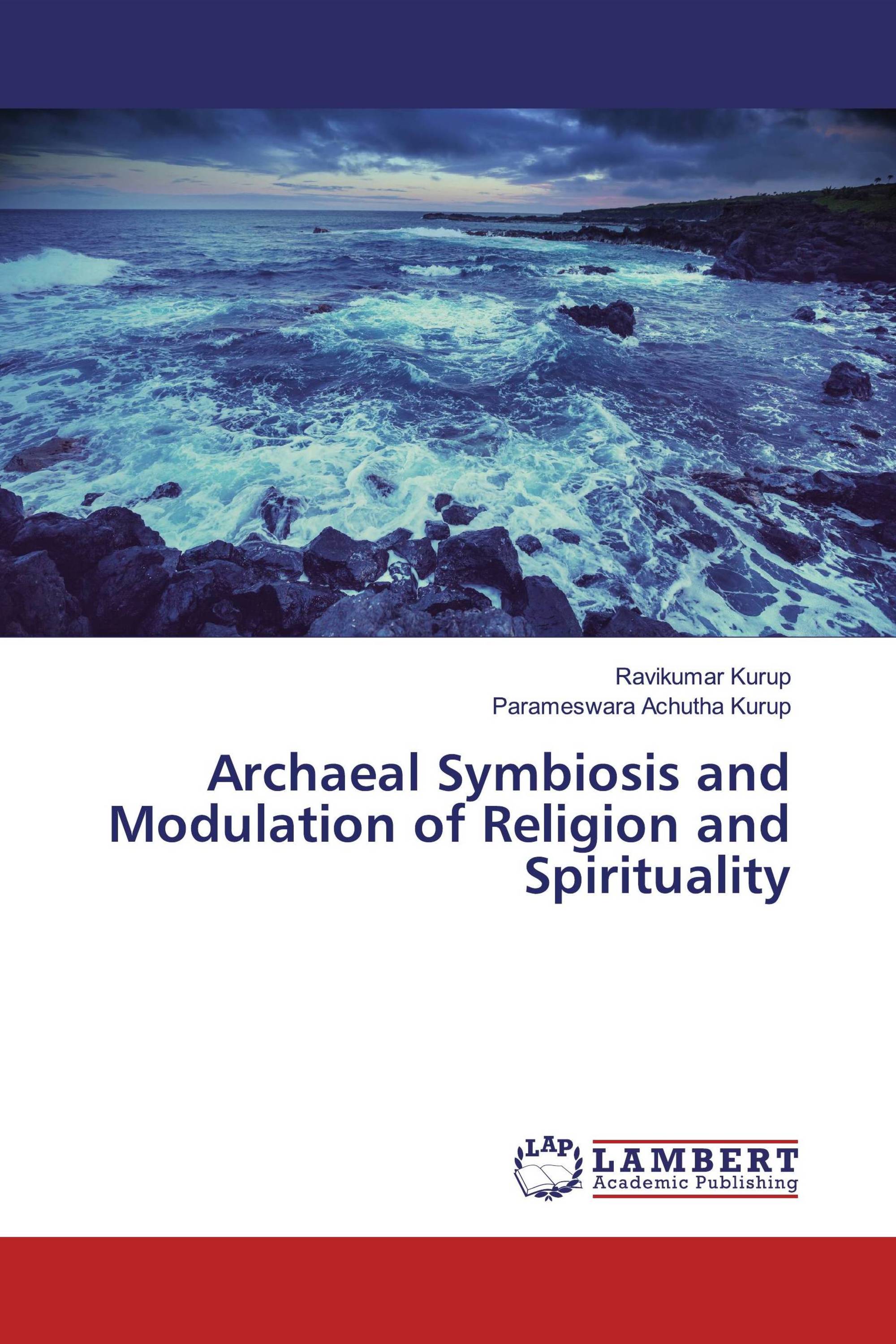 Archaeal Symbiosis and Modulation of Religion and Spirituality