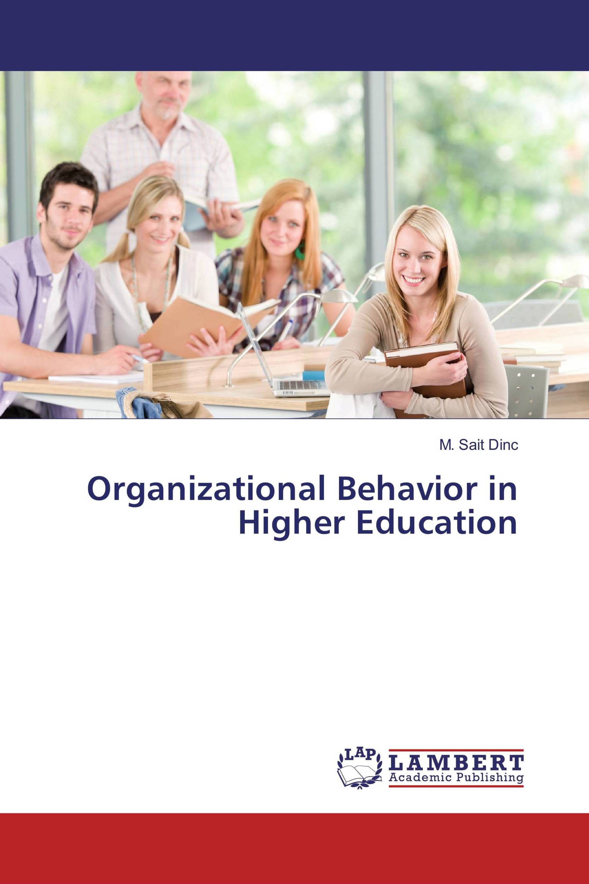 Organizational Behavior in Higher Education