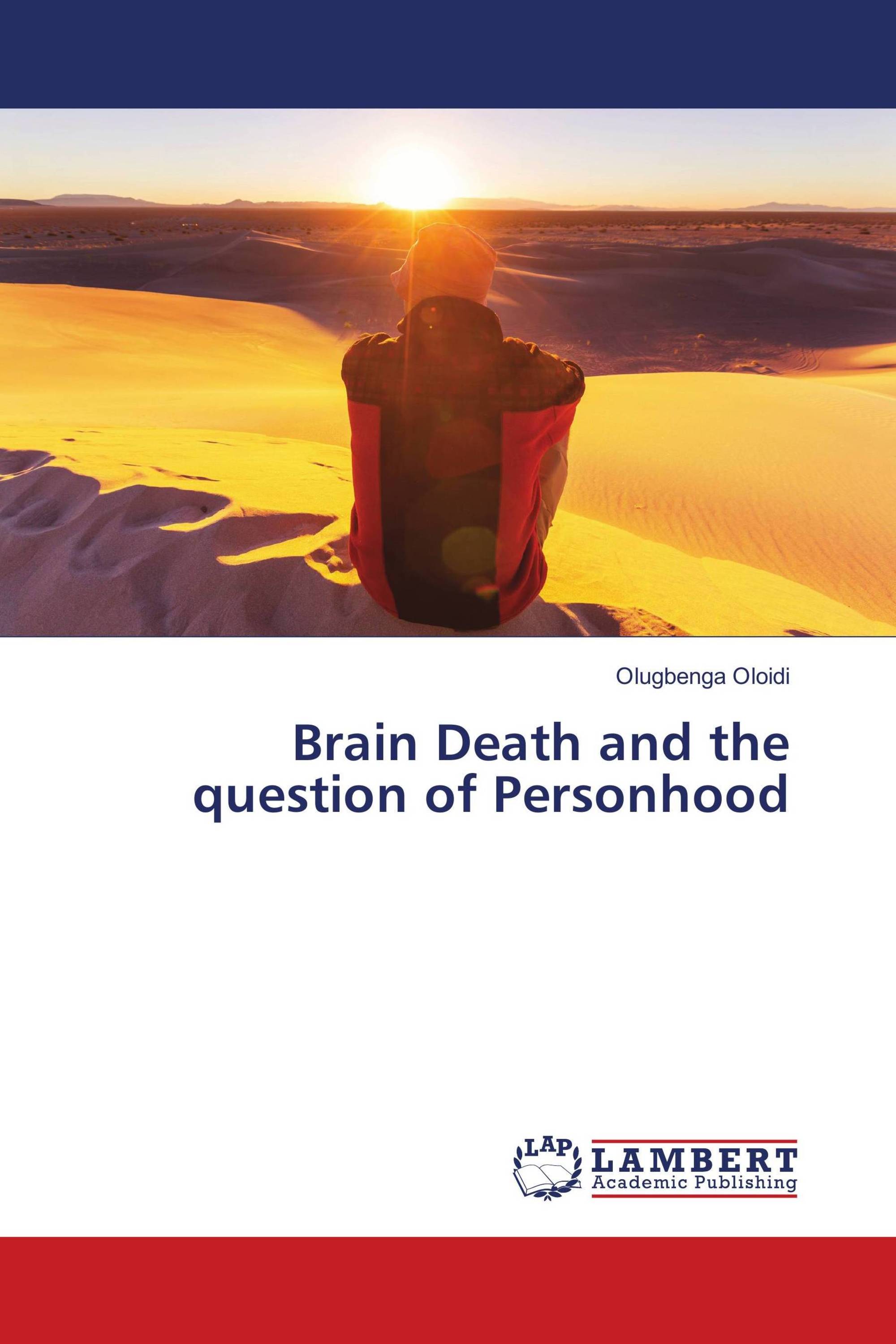 Brain Death and the question of Personhood