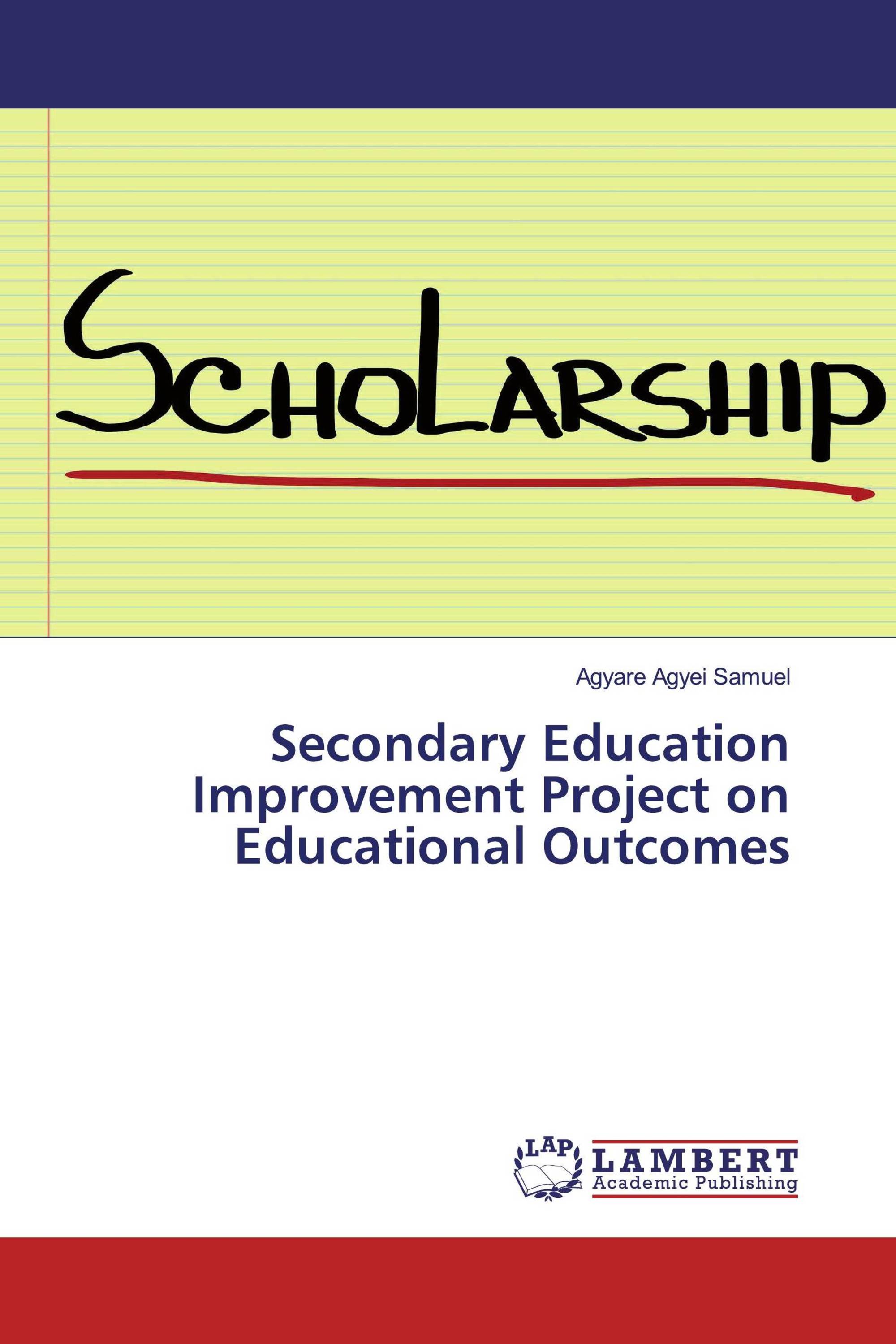 Secondary Education Improvement Project on Educational Outcomes